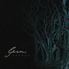 Germ - Escape - VINYL LP