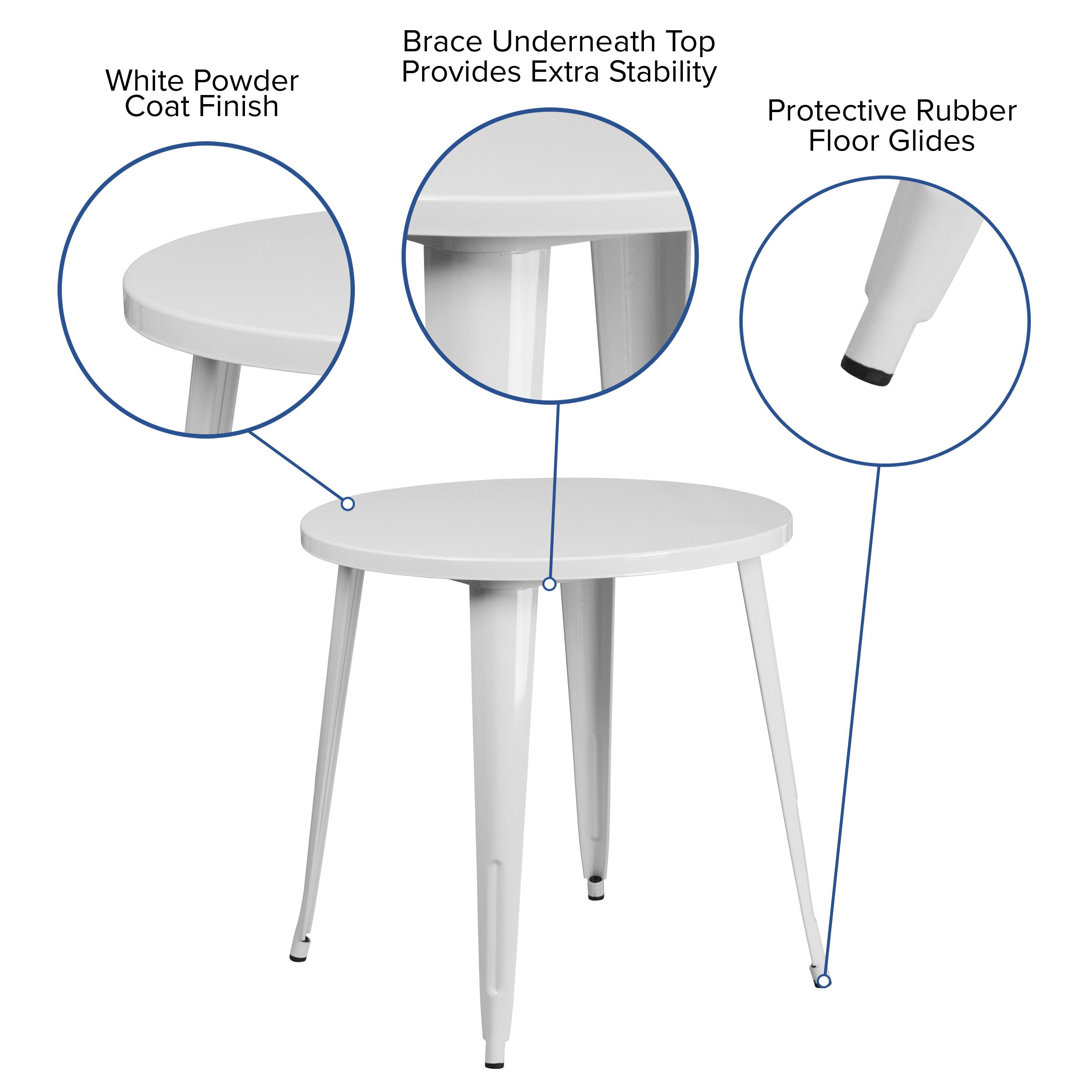 White Powder Coat Finish  
Brace Underneath Top Provides Extra Stability  
Protective Rubber Floor Glides