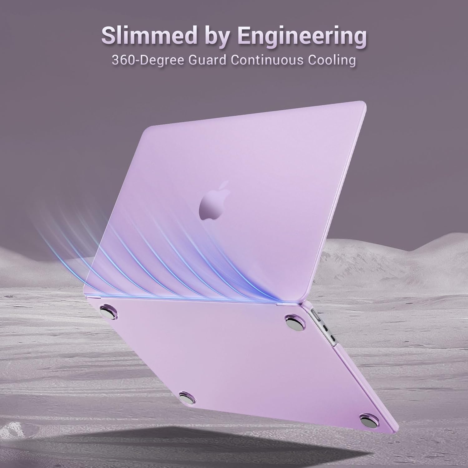 Slimmed by Engineering  
360-Degree Guard Continuous Cooling