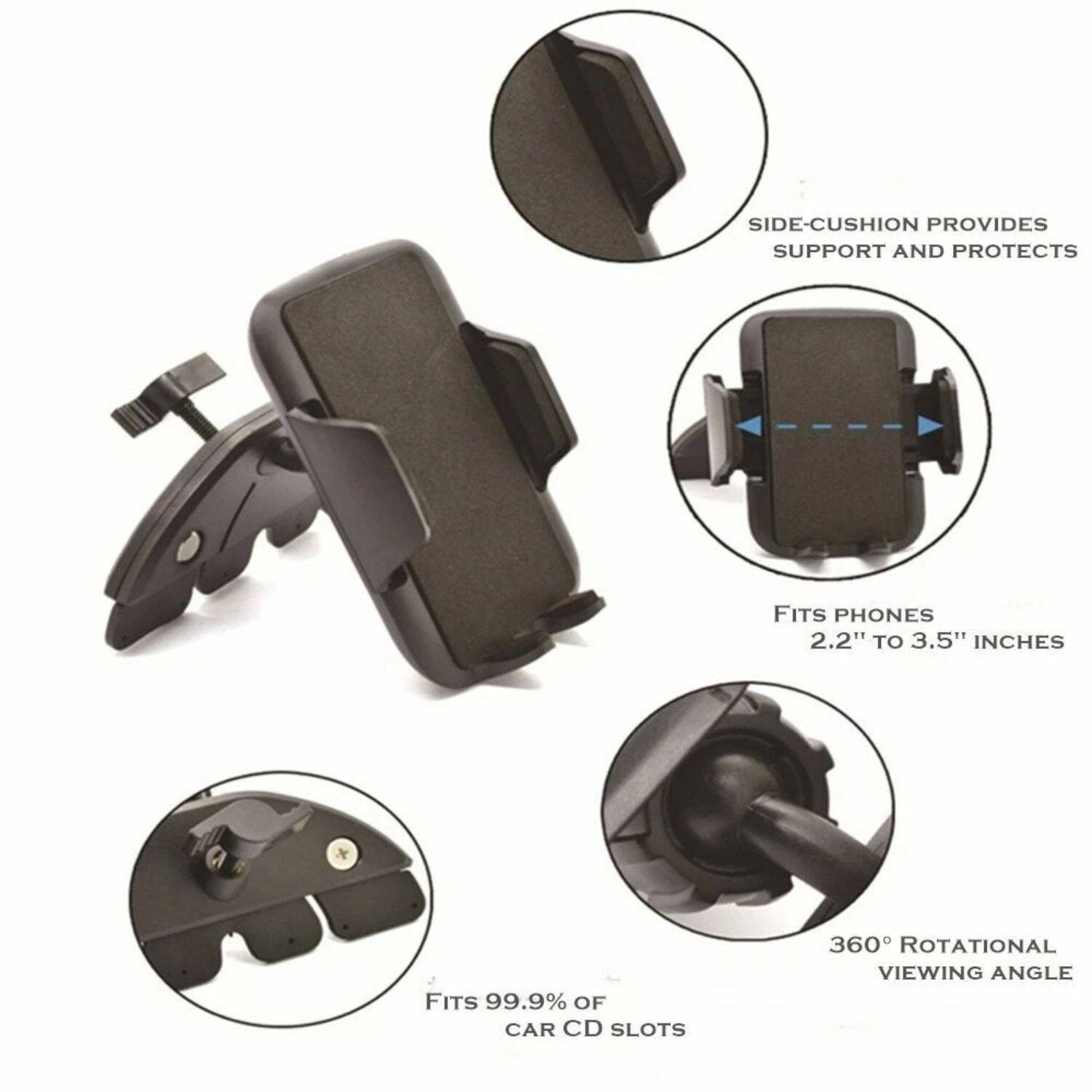 - Side-cushion provides support and protects
- Fits phones 2.2" to 3.5" inches
- Fits 99.9% of car CD slots
- 360° rotational viewing angle