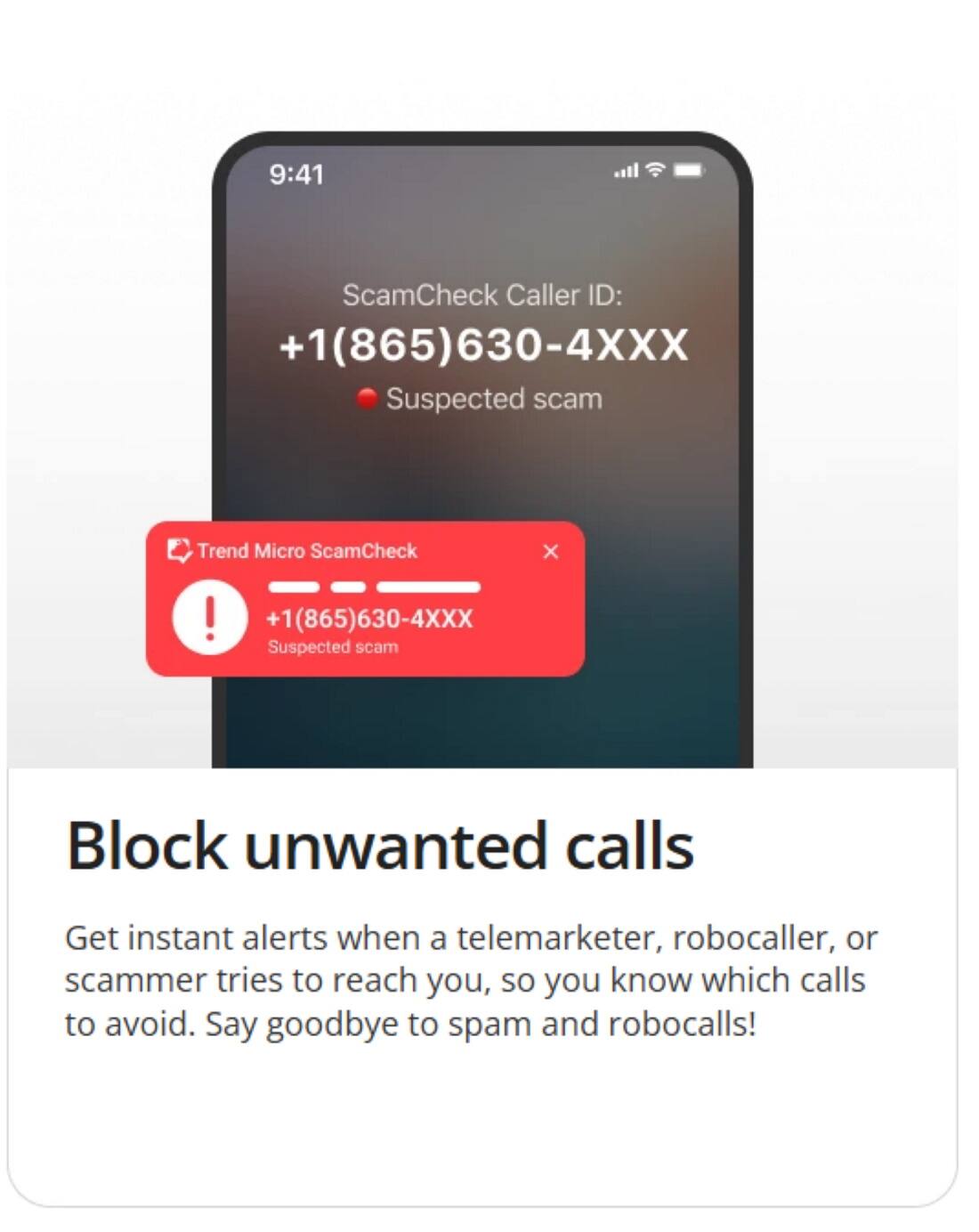 The image displays a phone screen with a message that reads, "Block unwanted calls Get instant alerts when a telemarketer, robocaller, or scammer tries to reach you, so you know which calls to avoid. Say goodbye to spam and robocalls!" The message is promoting a service that helps users block unwanted calls and receive alerts when a potential scammer or telemarketer is trying to reach them.