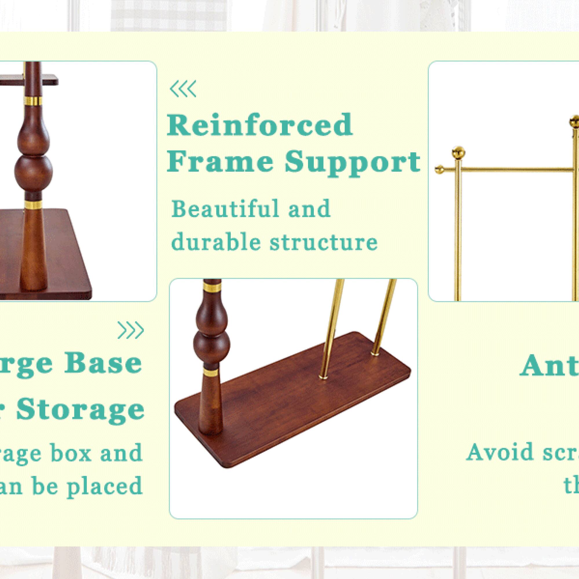 Reinforced Frame Support  
Beautiful and durable structure  

Large Base  
Storage box and can be placed  

Ant  
Avoid scr