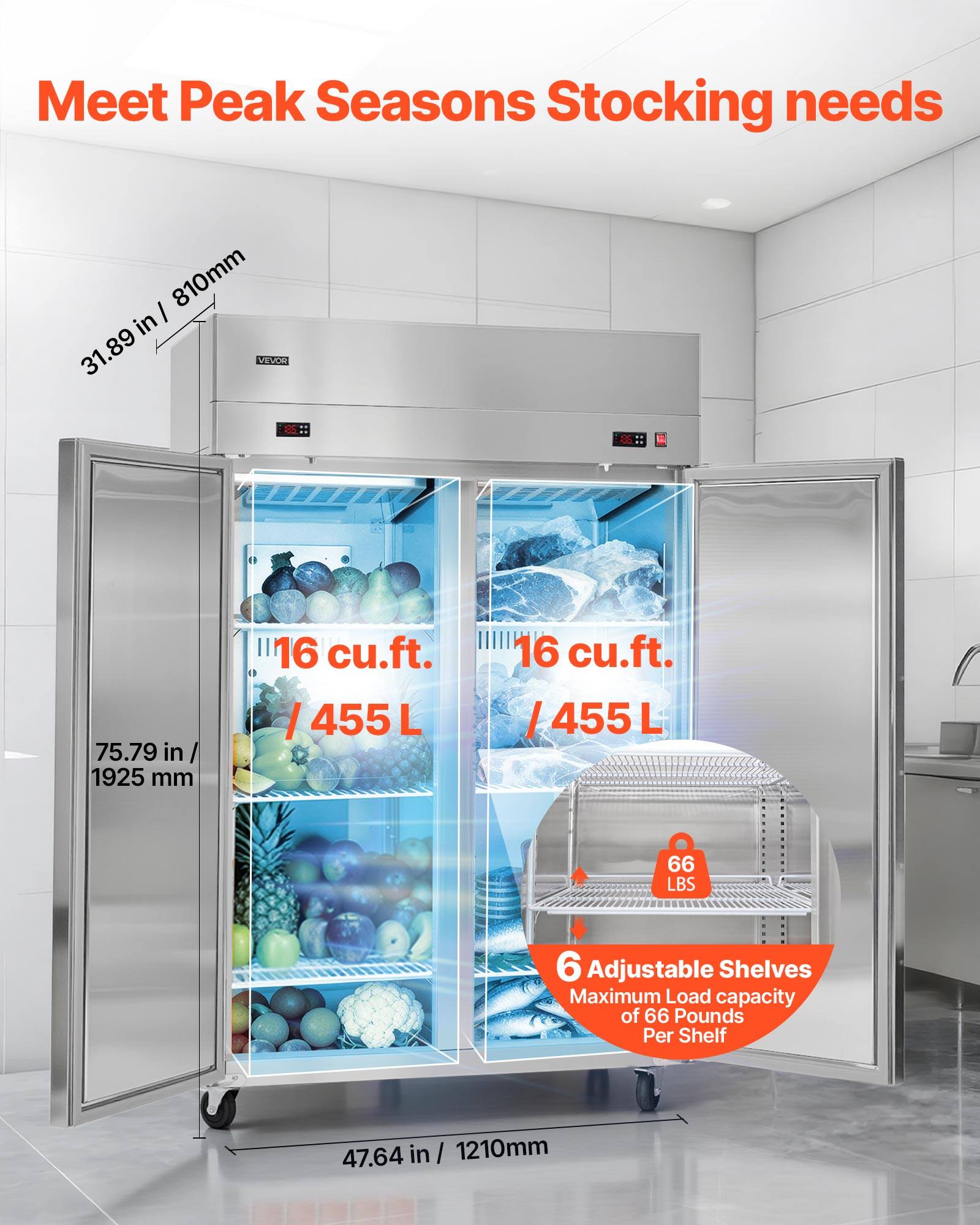 Meet Peak Seasons Stocking needs

- 810mm in / 31.89 in
- 75.79 in / 1925 mm
- 16 cu.ft. / 455 L
- 66 LBS
- 6 Adjustable Shelves
- Maximum Load capacity of 66 Pounds Per Shelf
- 47.64 in / 1210mm