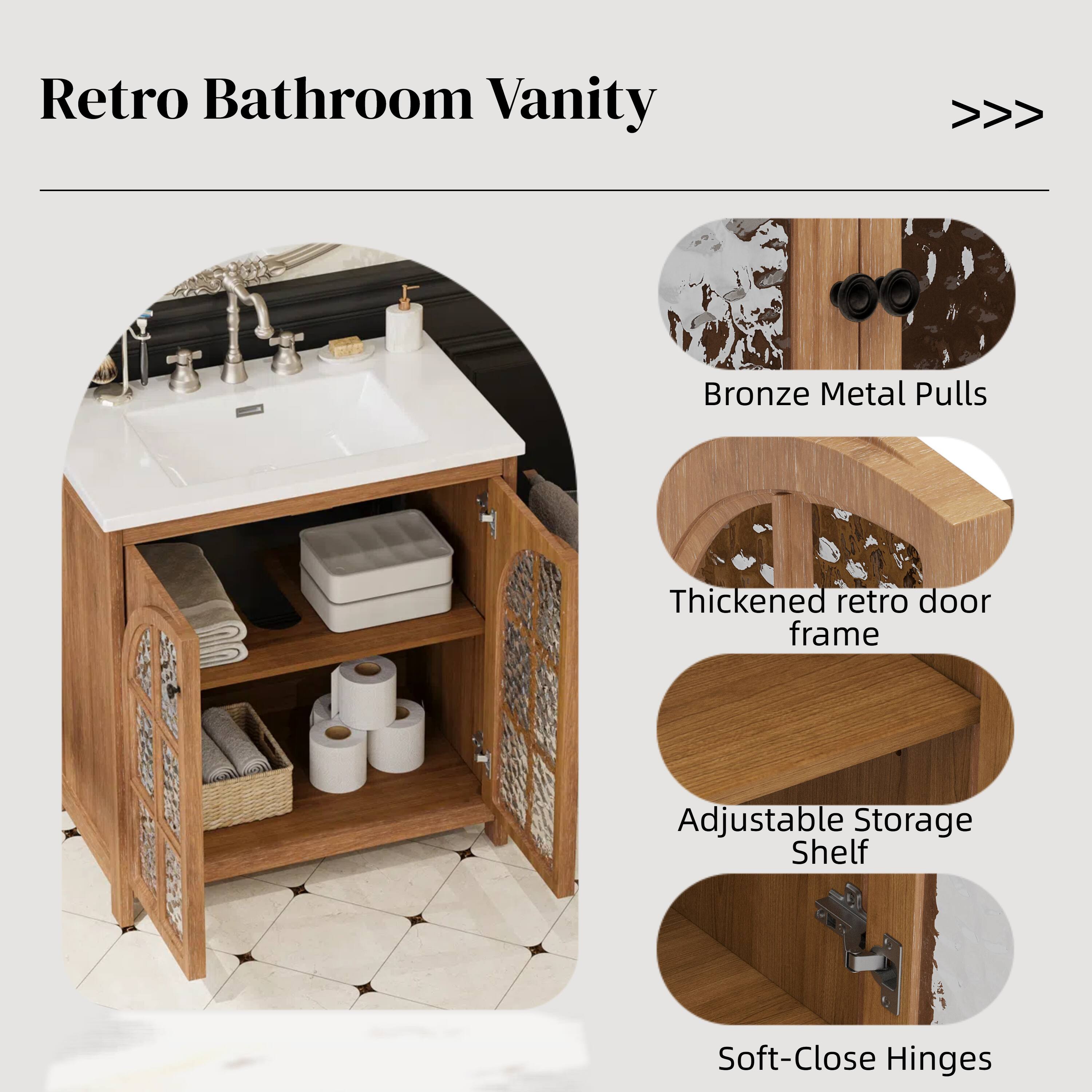 Retro Bathroom Vanity  
>>>  
Bronze Metal Pulls  
Thickened retro door frame  
Adjustable Storage Shelf  
Soft-Close Hinges