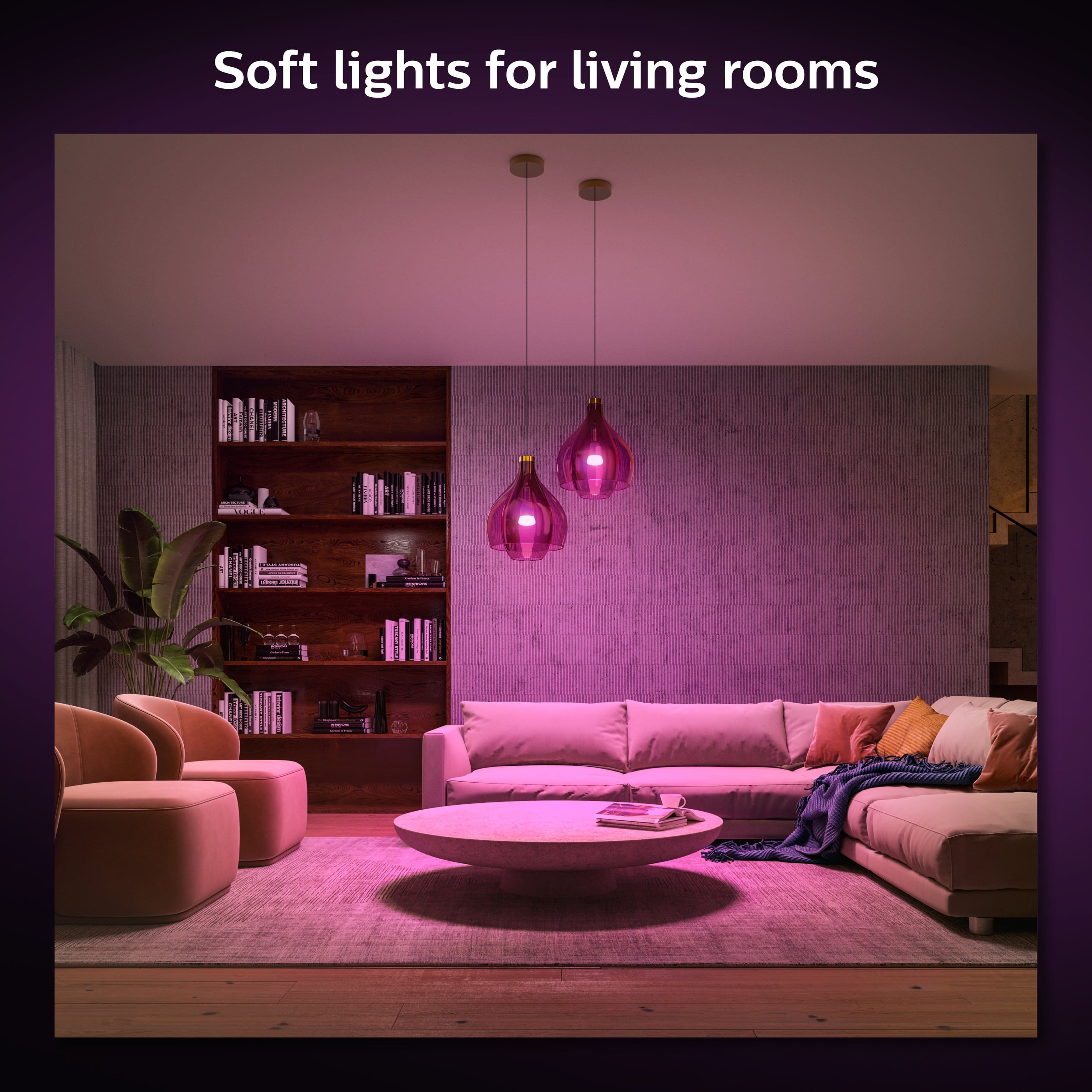 Soft lights for living rooms.