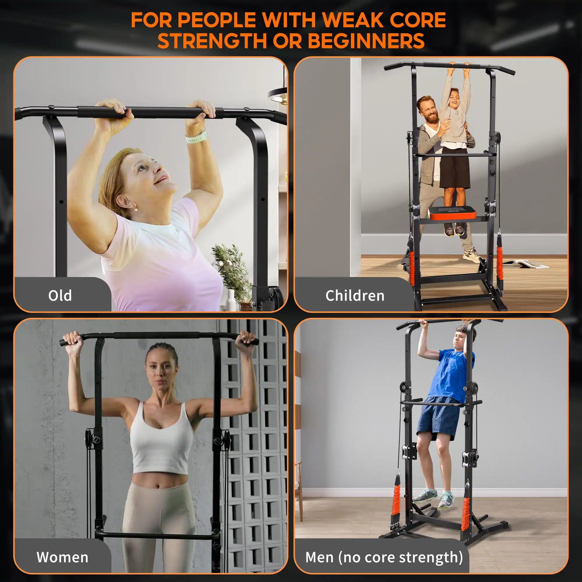 FOR PEOPLE WITH WEAK CORE STRENGTH OR BEGINNERS

- Old
- Children
- Women
- Men (no core strength)