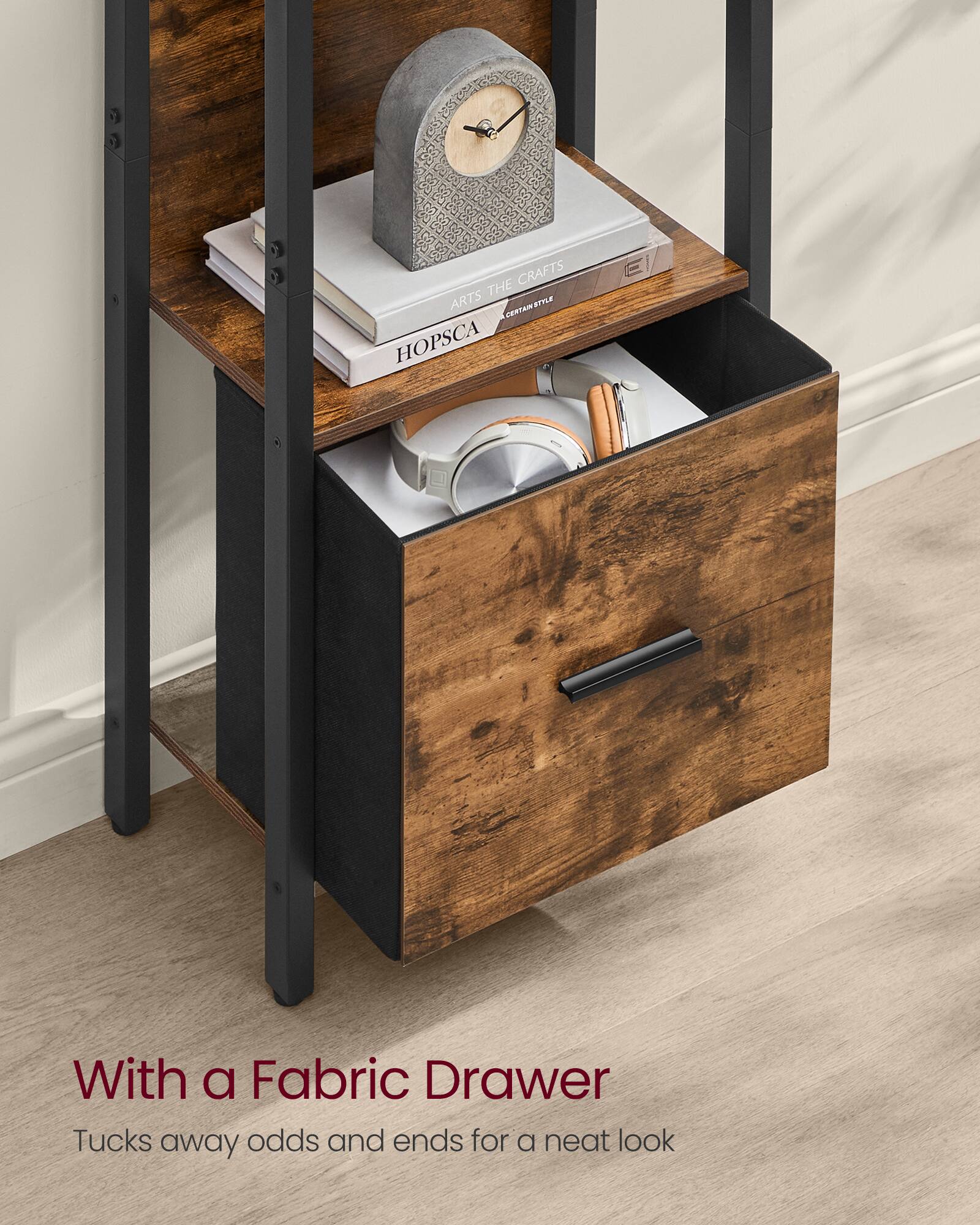 With a Fabric Drawer  
Tucks away odds and ends for a neat look