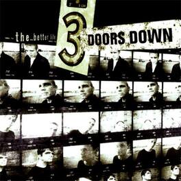 3 Doors Down - The Better Life - VINYL LP