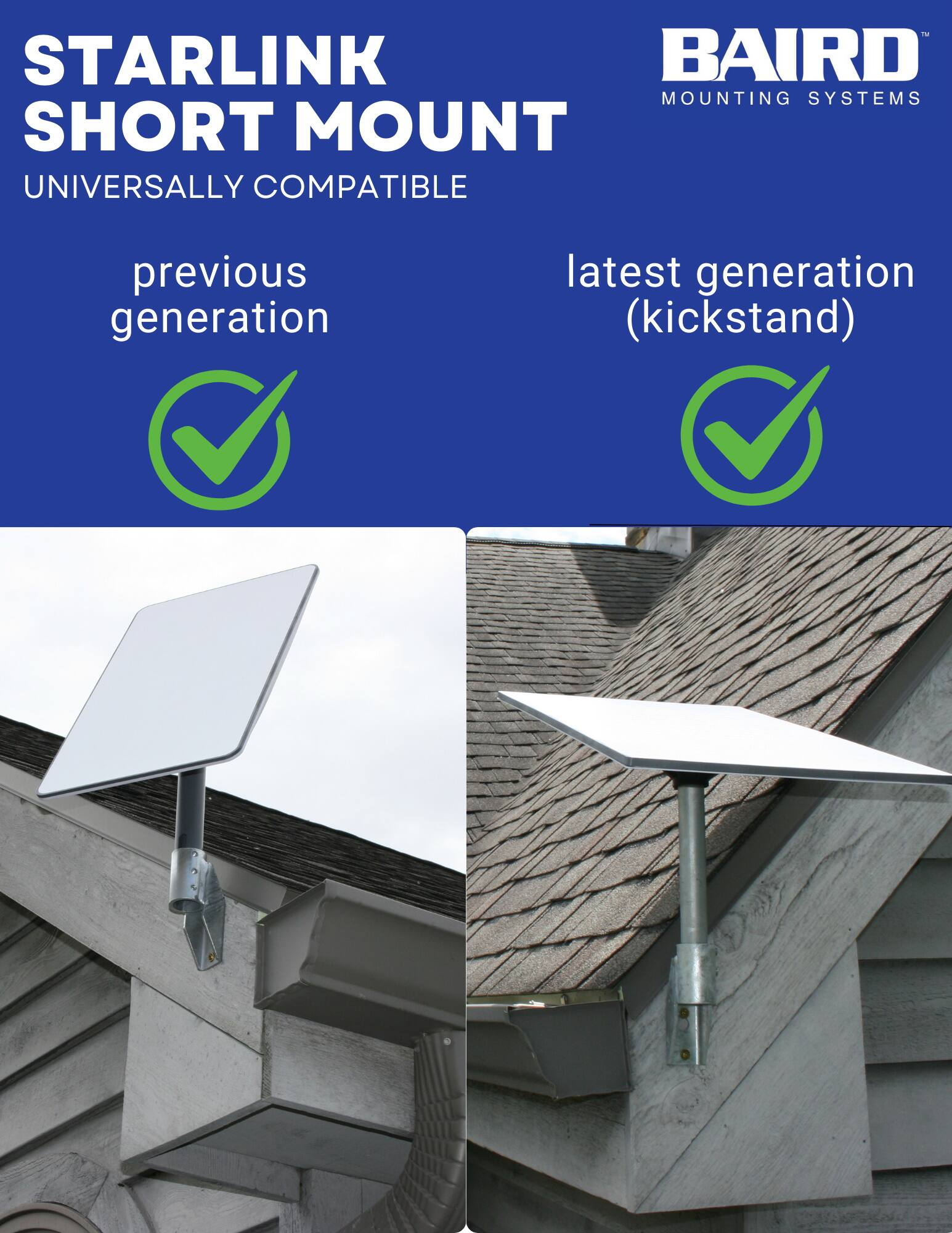 STARLINK BAIRD MOUNTING SYSTEMS SHORT MOUNT UNIVERSALLY COMPATIBLE PREVIOUS GENERATION LATEST GENERATION (KICKSTAND)