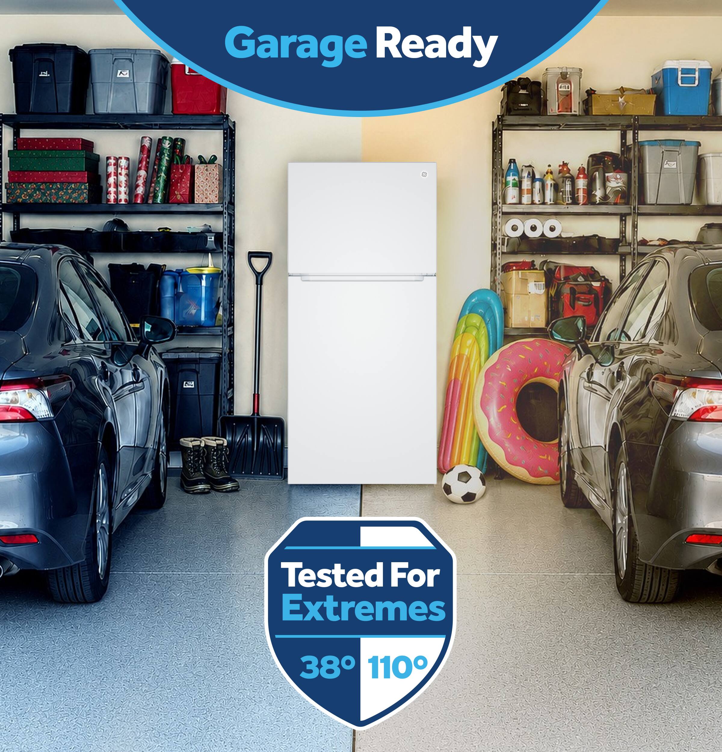 Garage Ready  
Tested For Extremes  
38° 110°