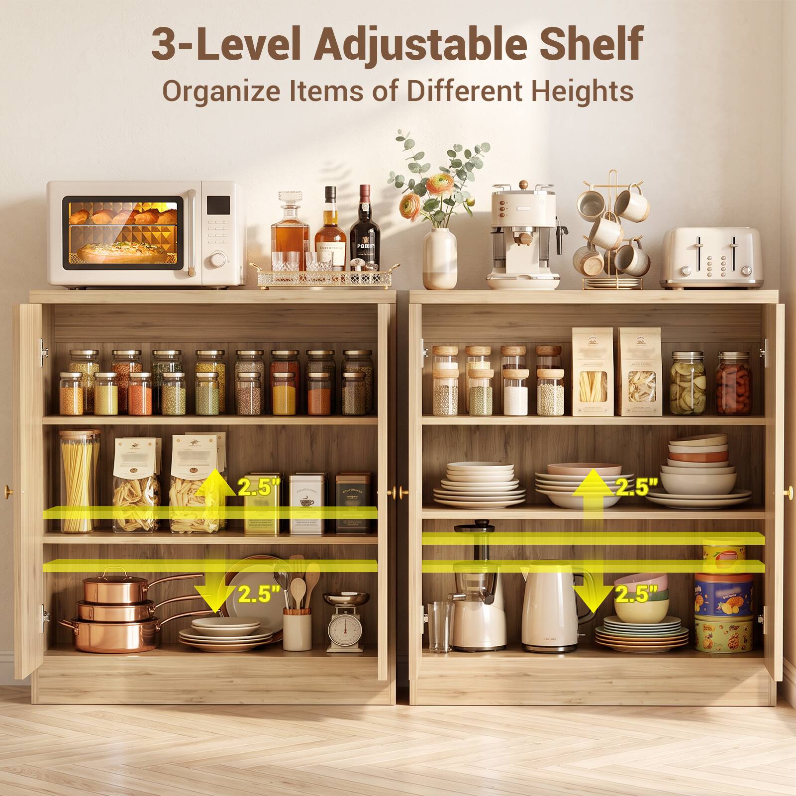 3-Level Adjustable Shelf  
Organize Items of Different Heights  

2.5"  
2.5"  
2.5"  
2.5"
