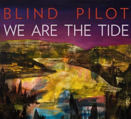 Blind Pilot - We Are the Tide   - COMPACT DISCS [CD] price history on PriceWatchPro