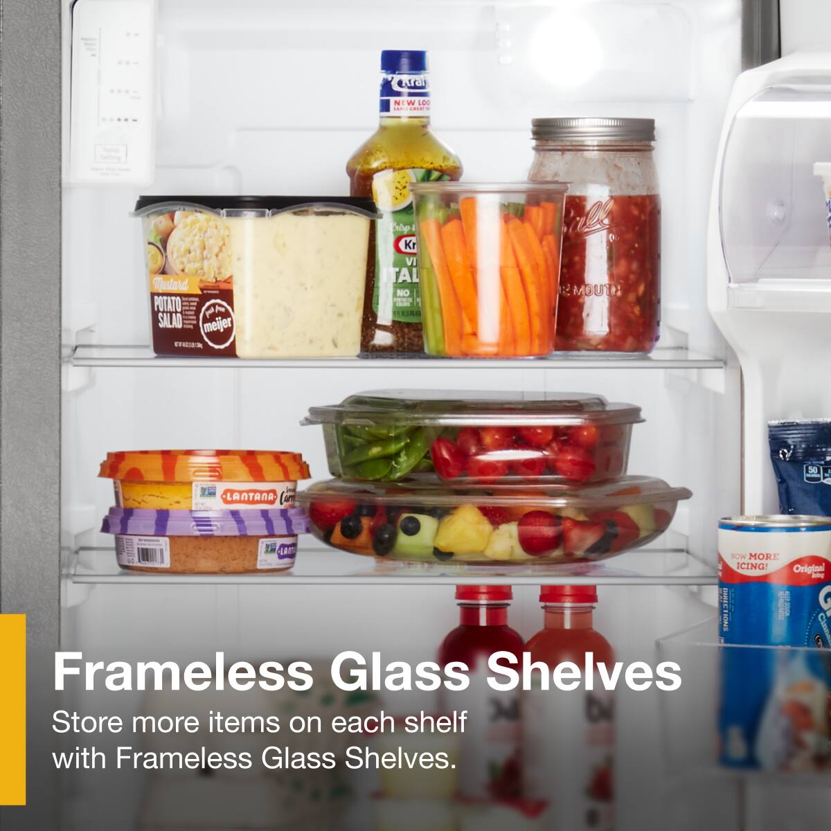 Frameless Glass Shelves

Store more items on each shelf with Frameless Glass Shelves.