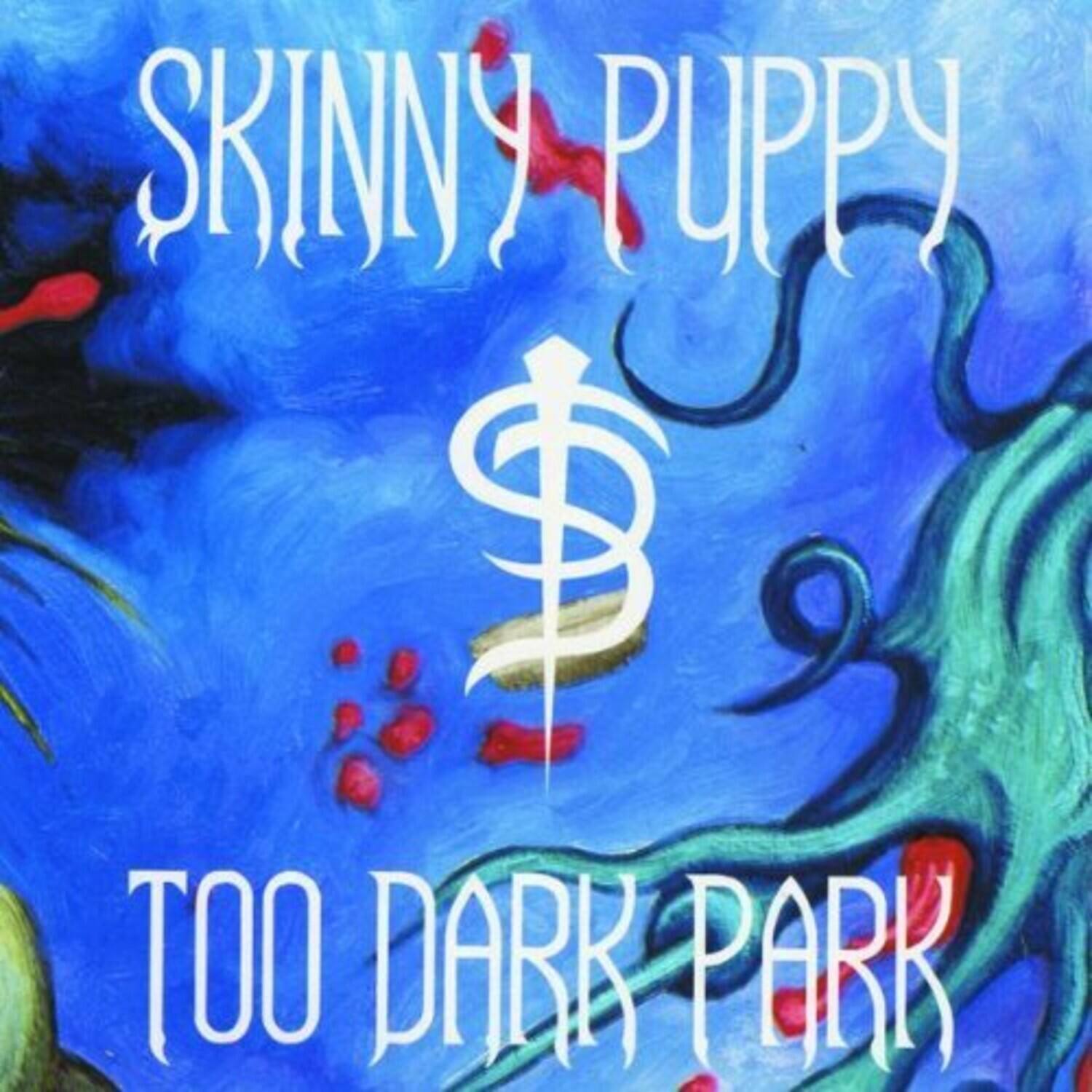 Skinny Puppy - Too Dark Park - VINYL LP