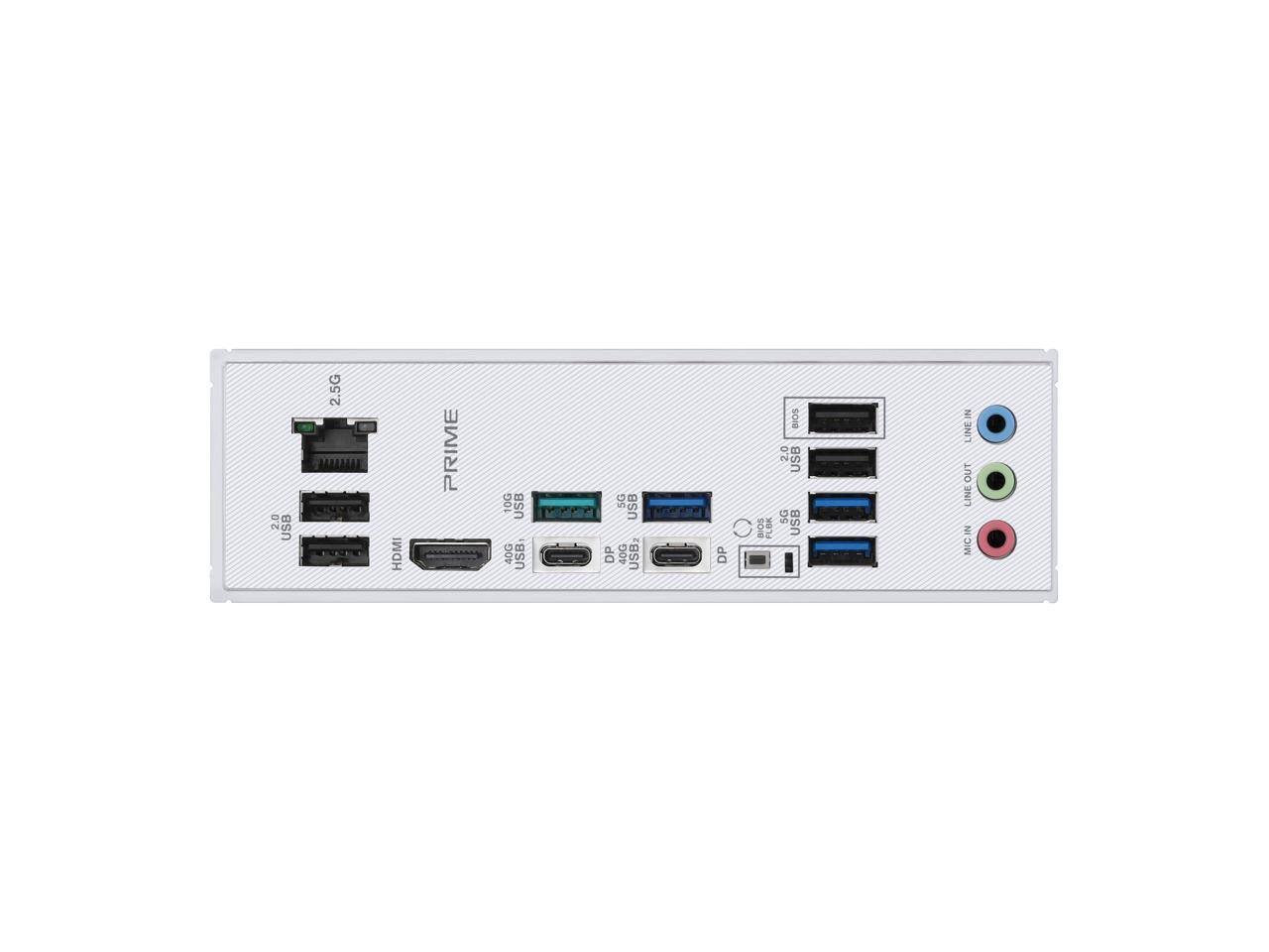 2.0 USB  
2.5G  
HDMI  
PRIME  
10G USB  
40G USB  
5G USB DP  
40G USB2  
BIOS 2.0 USB  
5G USB C BIOS FLBK DP  
N LINE IN OUT  
LINE IN  
MIC IN