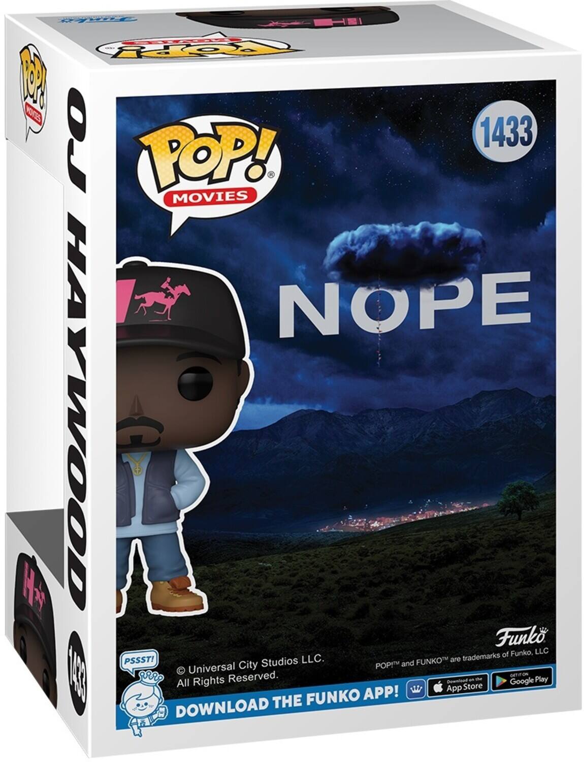 POP! MOVIES NOPE 4 HAYWOOD 1433

PSSST! Universal City Studios LLC. All Rights Reserved. POP! and FUNKO are trademarks of Funko, LLC.

DOWNLOAD THE FUNKO APP! Downloaded on the App Store and Google Play.