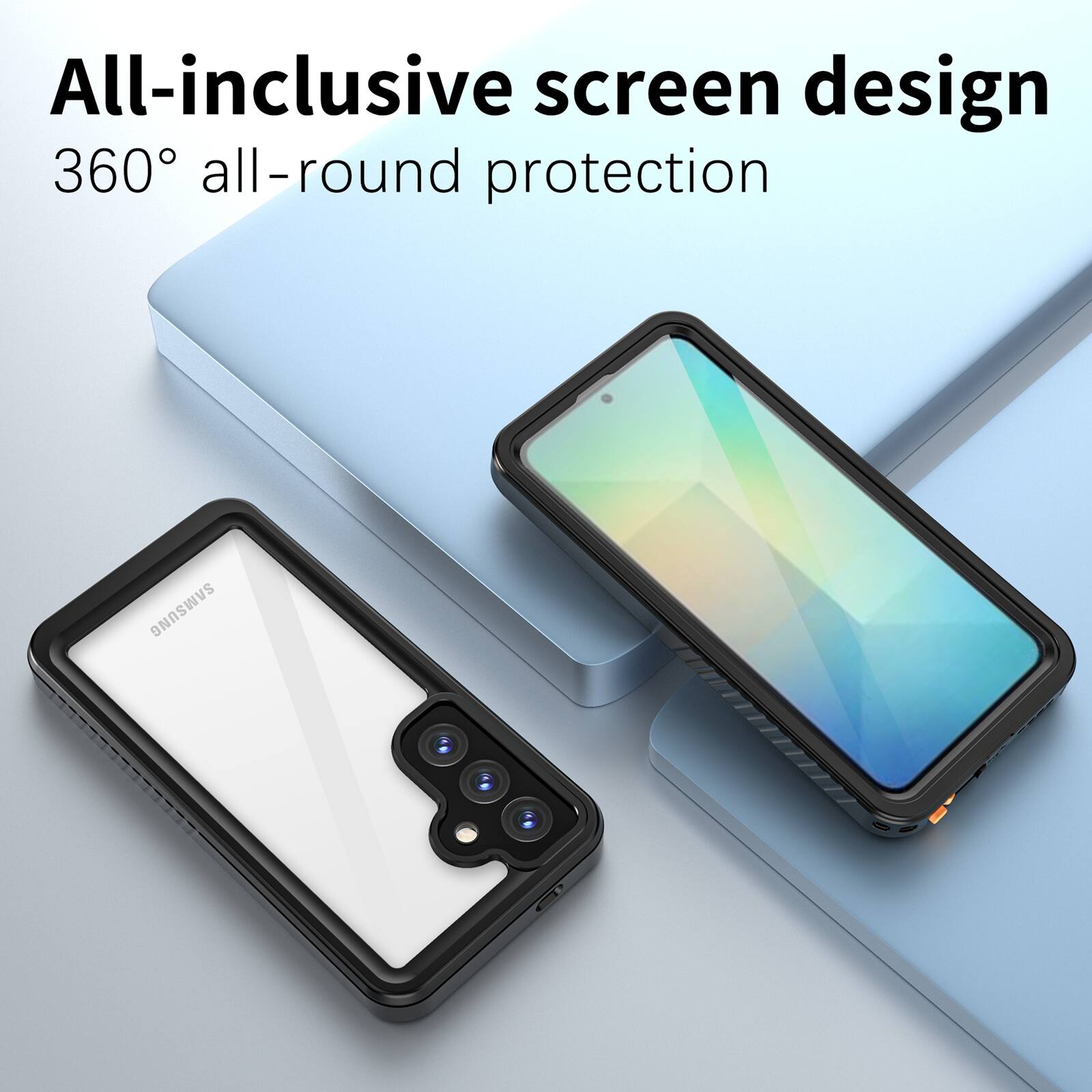All-inclusive screen design  
360° all-round protection