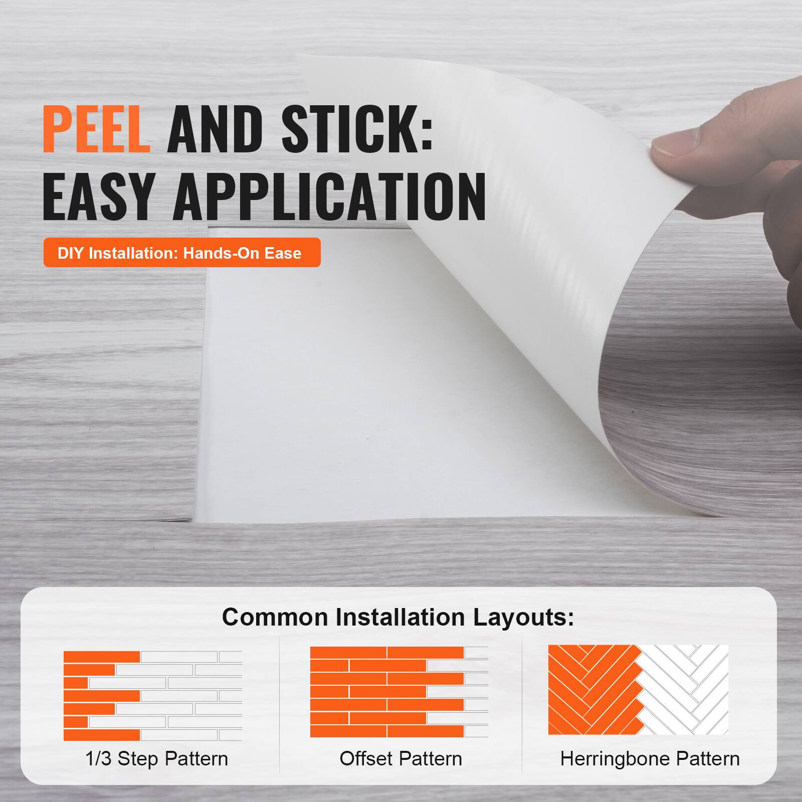 PEEL AND STICK: EASY APPLICATION

DIY Installation: Hands-On Ease

Common Installation Layouts:
- 1/3 Step Pattern
- Offset Pattern
- Herringbone Pattern