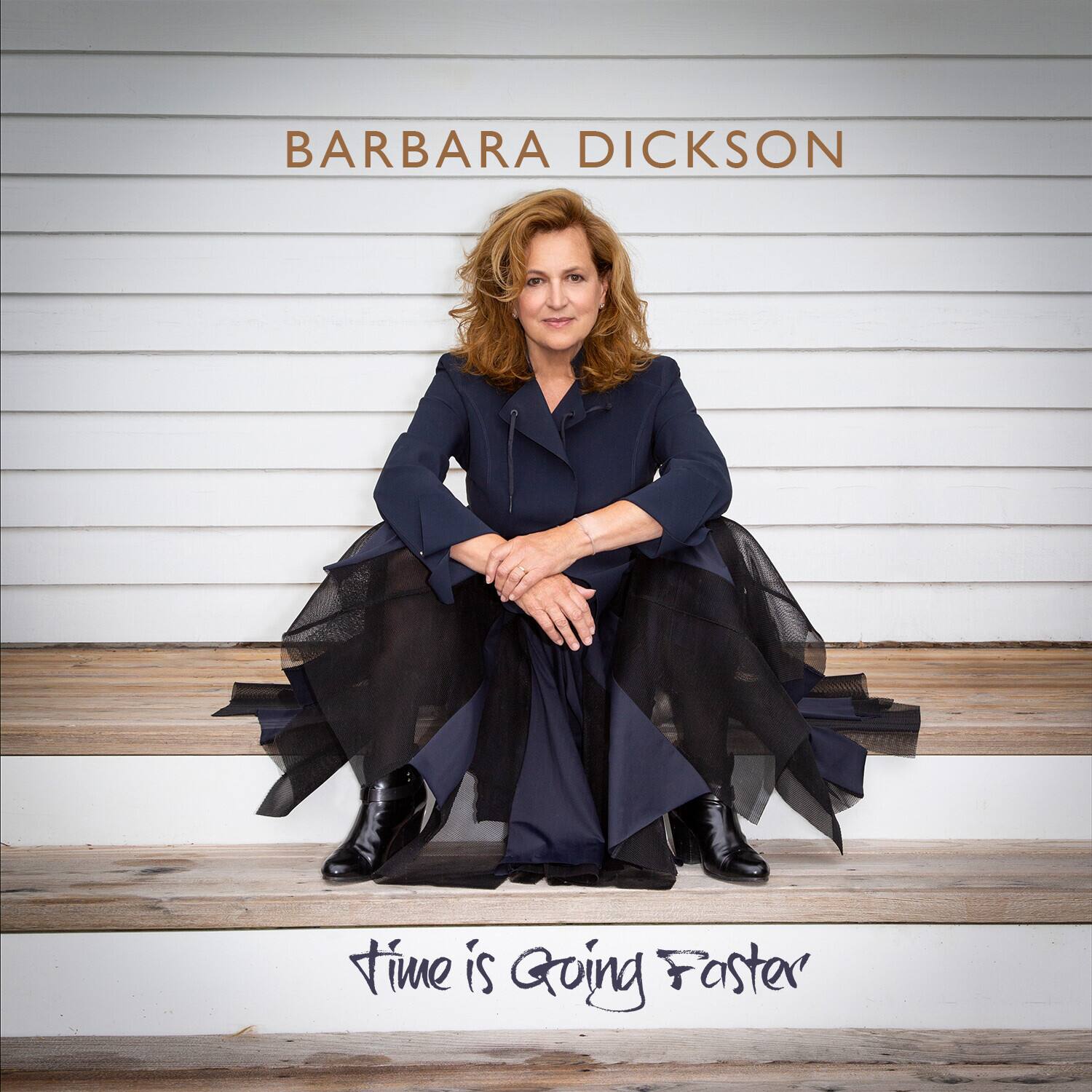 BARBARA DICKSON

time is Going Faster
