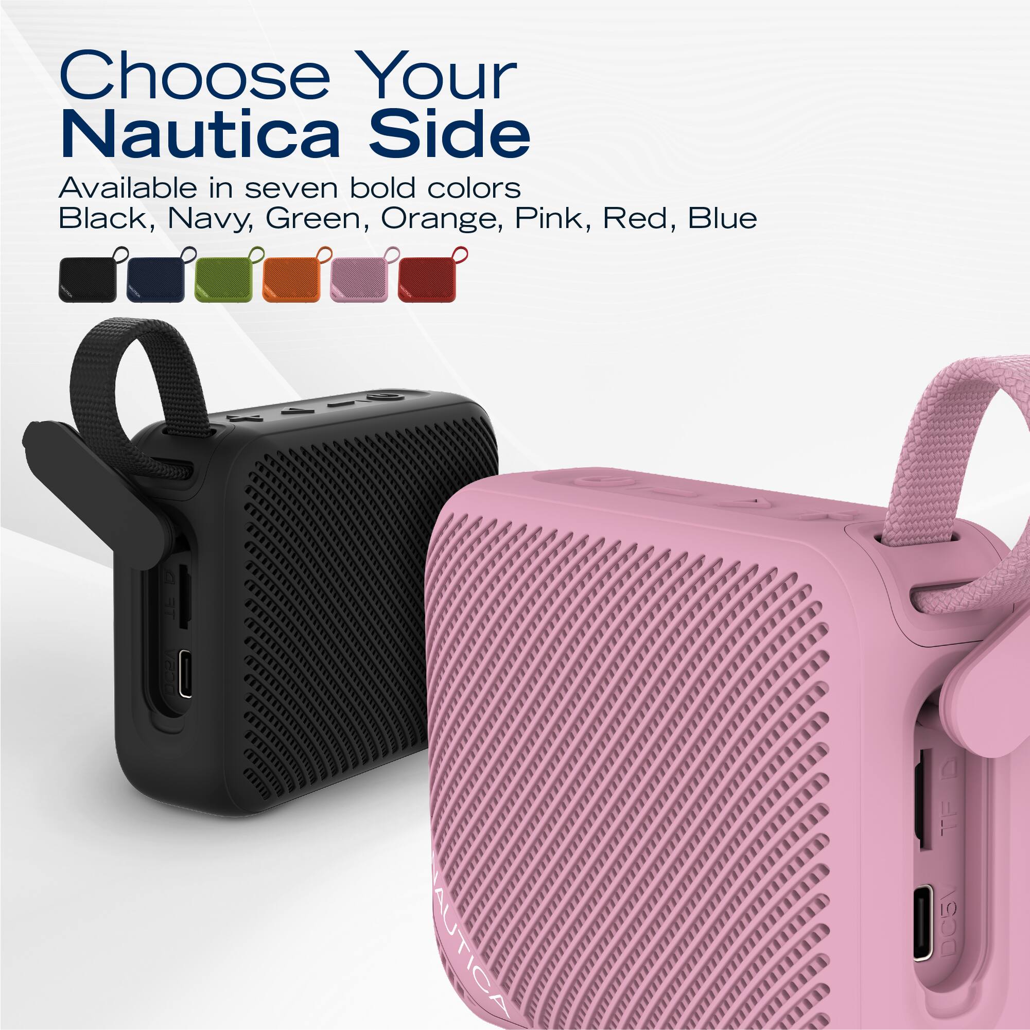 Choose Your Nautica Side  
Available in seven bold colors: Black, Navy, Green, Orange, Pink, Red, Blue