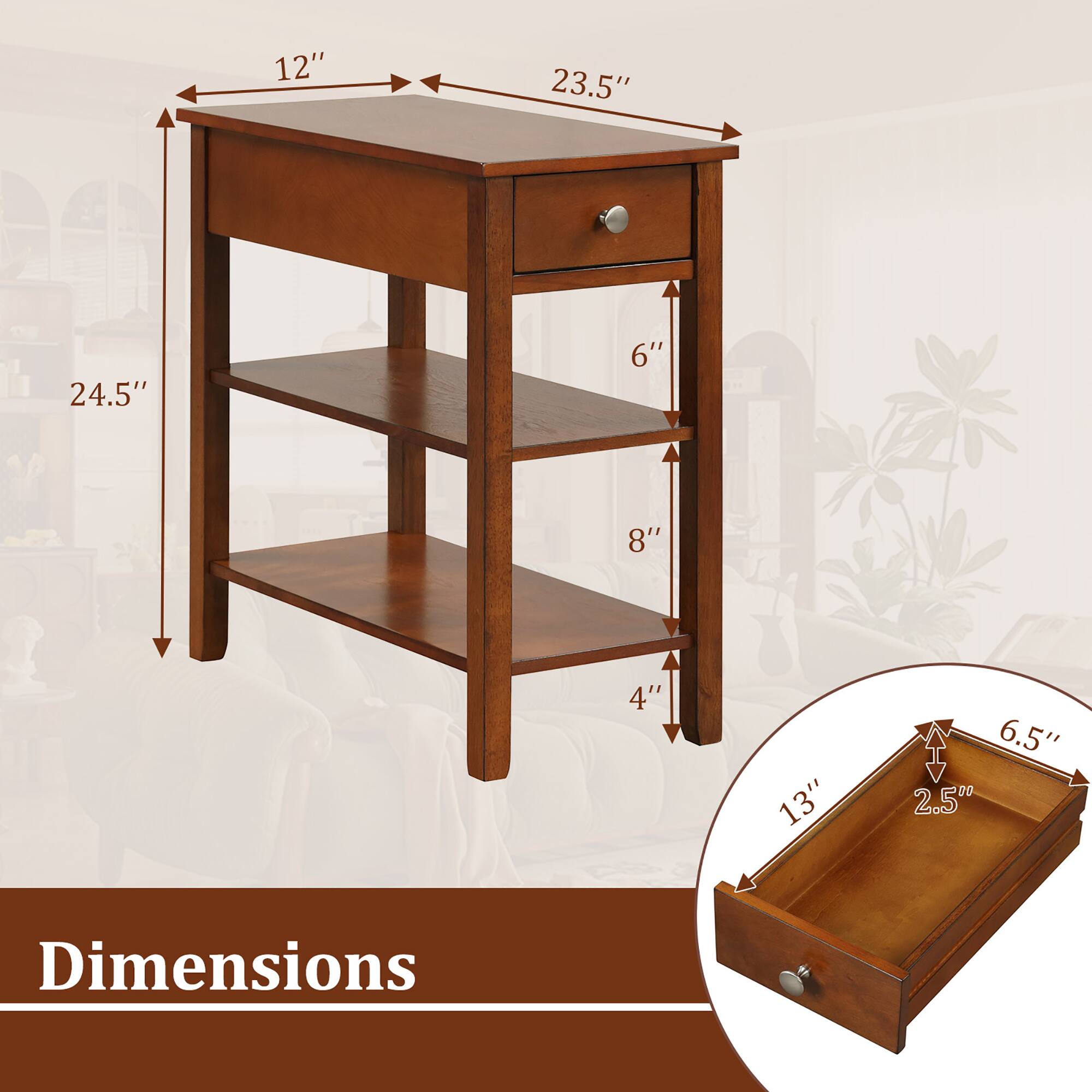 Dimensions

- Width: 23.5"
- Depth: 12"
- Height: 24.5"
- Shelf Height: 8"
- Drawer Height: 4"
- Drawer Width: 13"
- Drawer Depth: 6.5"
- Drawer Height: 2.5"