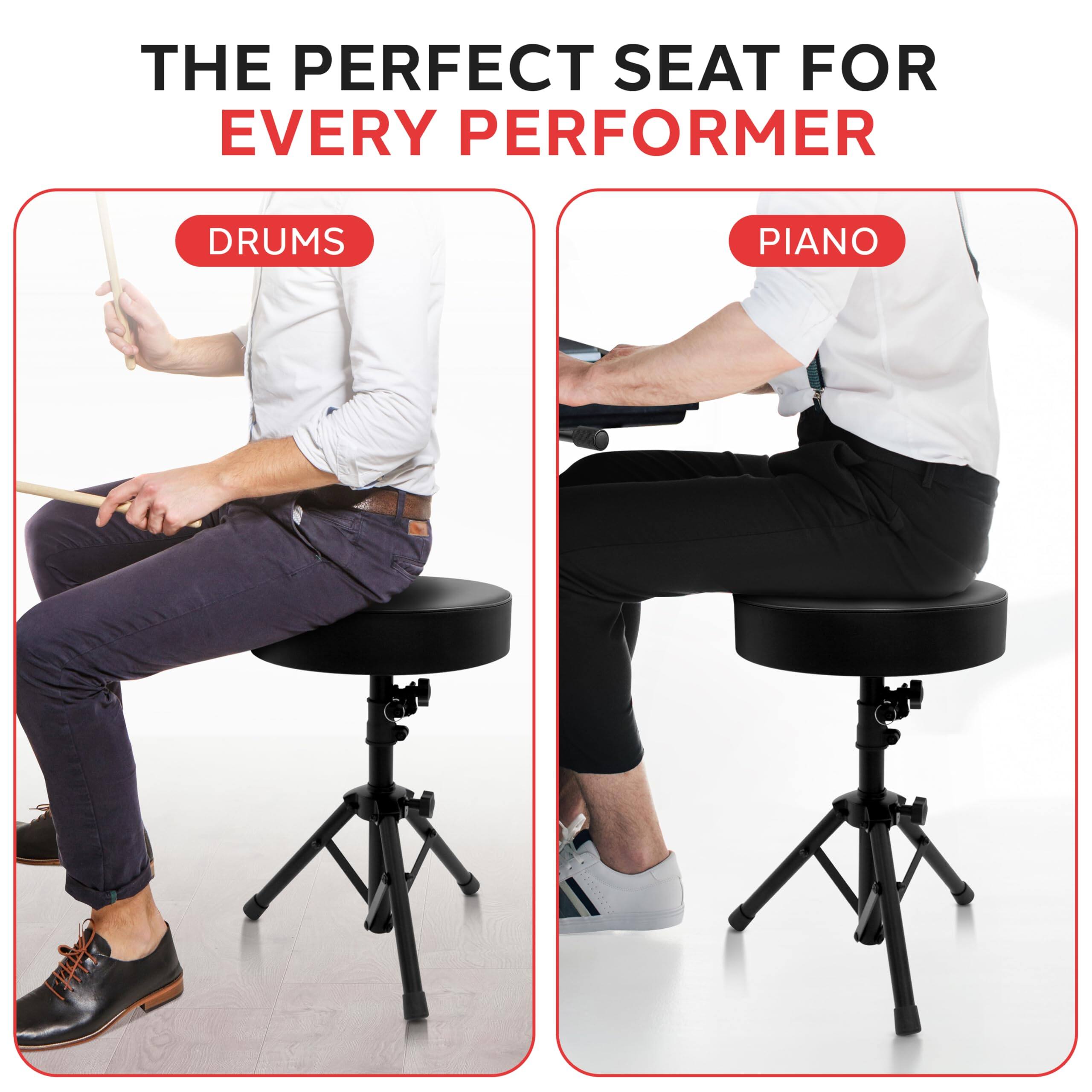 THE PERFECT SEAT FOR EVERY PERFORMER

DRUMS

PIANO