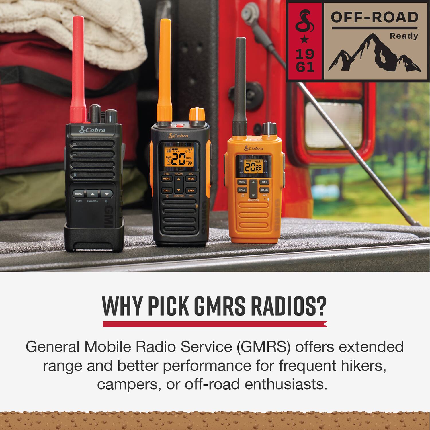 The text on the image is grouped and corrected as follows:

Why Pick GMRS Radios? General Mobile Radio Service (GMRS) offers extended range and better performance for frequent hikers, campers, or off-road enthusiasts.