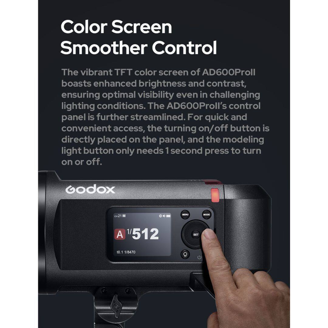 Color Screen Smoother Control

The vibrant TFT color screen of AD600Proll boasts enhanced brightness and contrast, ensuring optimal visibility even in challenging lighting conditions. The AD600Proll's control panel is further streamlined. For quick and convenient access, the turning on/off button is directly placed on the panel, and the modeling light button only needs 1 second press to turn on or off.