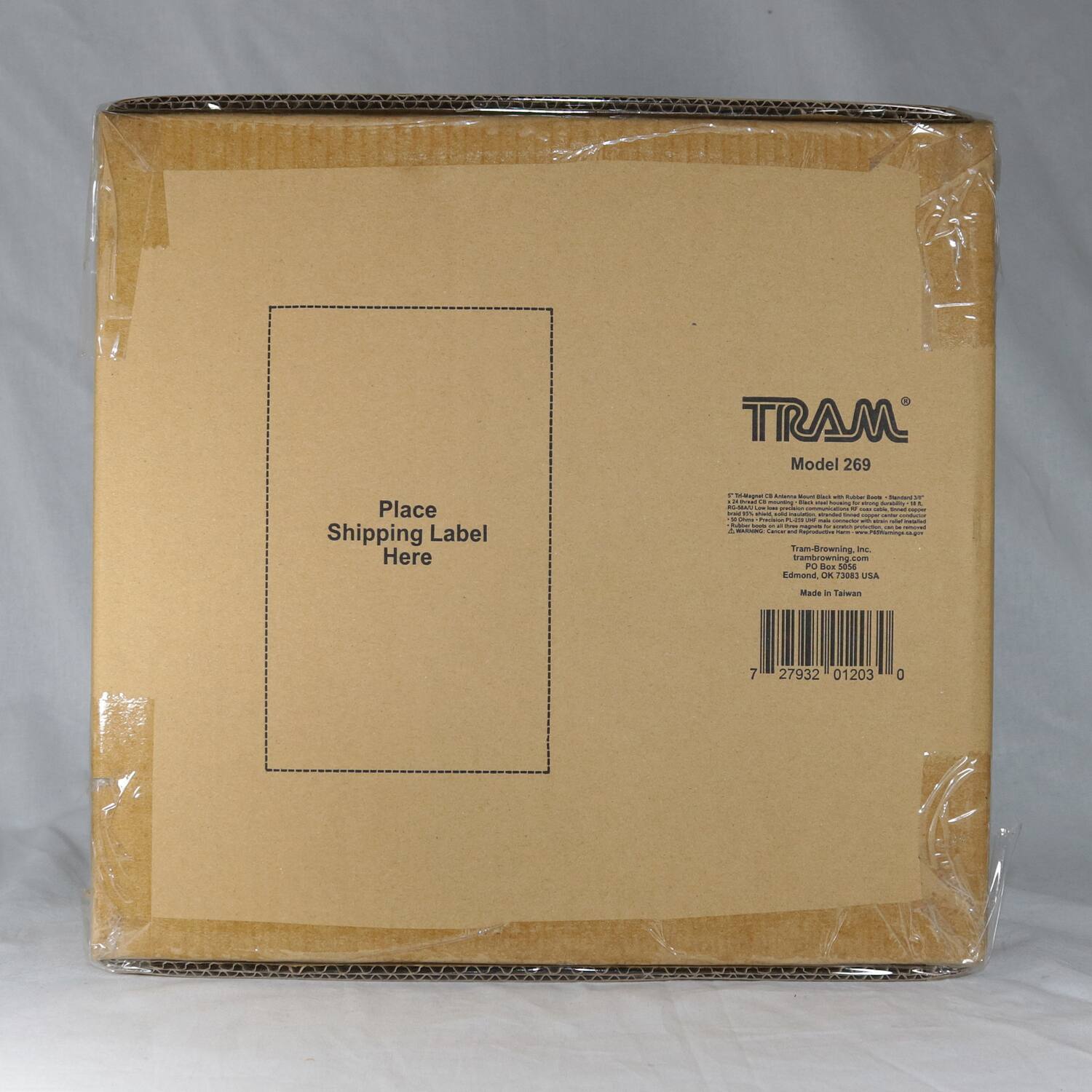 TRAM  
Model 269  

Place Shipping Label Here  

TRAM  
Model 269  

TRAM-Browning, Inc.  
Edison, NJ 08837 USA  
Made in Taiwan  

7" 27932 01203 0  

TRAM-Browning, Inc.  
Edison, NJ 08837 USA  
Made in Taiwan  

TRAM-Browning, Inc.  
Edison, NJ 08837 USA  
Made in Taiwan  

TRAM-Browning, Inc.  
Edison, NJ 08837 USA  
Made in Taiwan  

TRAM-Browning, Inc.  
Edison, NJ 08837 USA  
Made in Taiwan  

TRAM-Browning, Inc.  
Edison, NJ 08837 USA  
Made in Taiwan  

TRAM-Browning, Inc.  
Edison, NJ 08837 USA  
Made in Taiwan  

TRAM-Browning, Inc.  
Edison, NJ 08837 USA  
Made in Taiwan  

TRAM-Browning, Inc.  
Edison, NJ 08837 USA  
Made in Taiwan  

