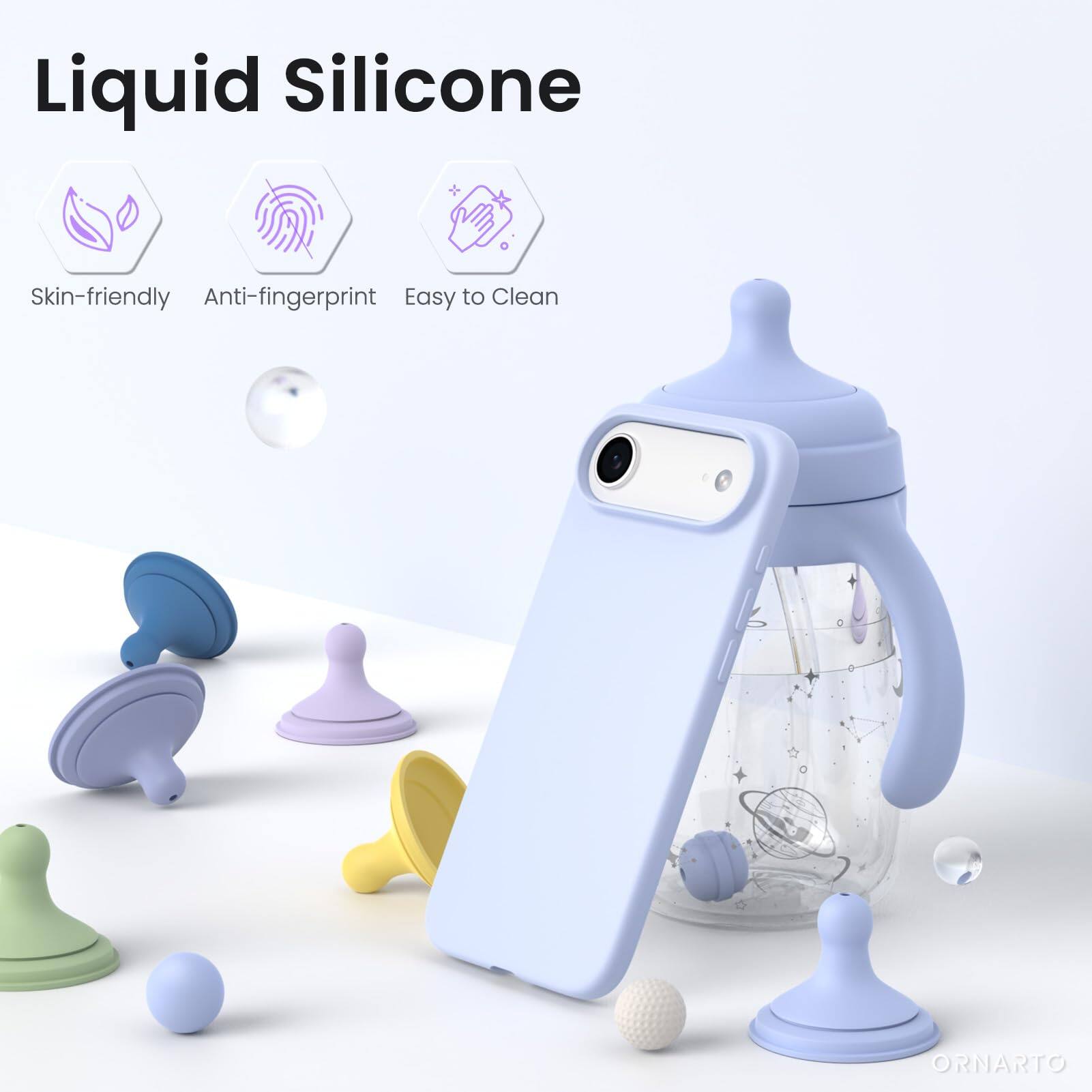 Liquid Silicone

Skin-friendly  
Anti-fingerprint  
Easy to Clean  

ORNARTO