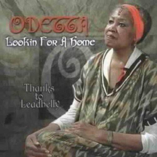 ODEGGA  
Lookin' For A Home  

Thanks to Leadbelly