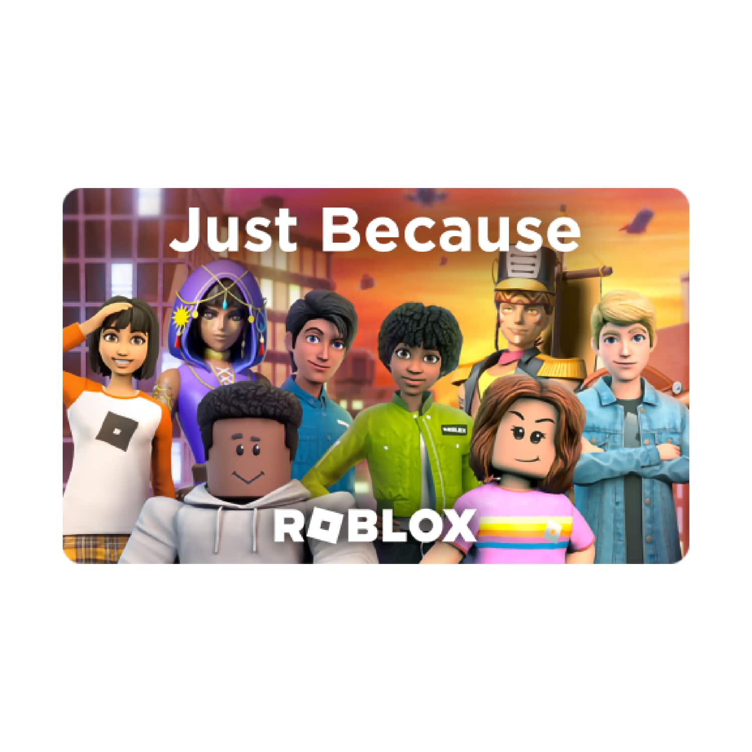 Just Because - 8 d. ROBLOX