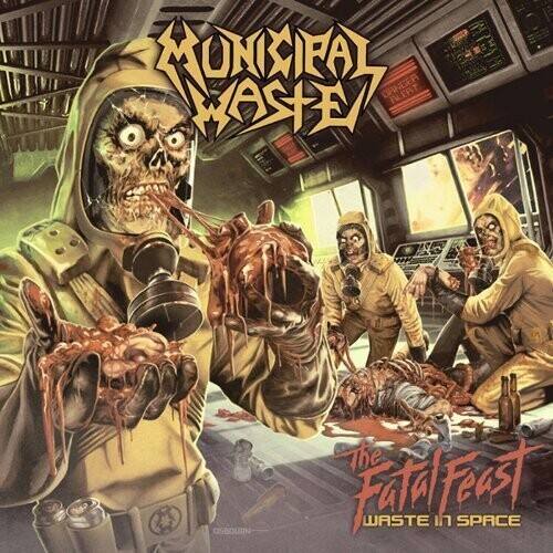 Front. The Fatal Feast: Waste in Space [LP].