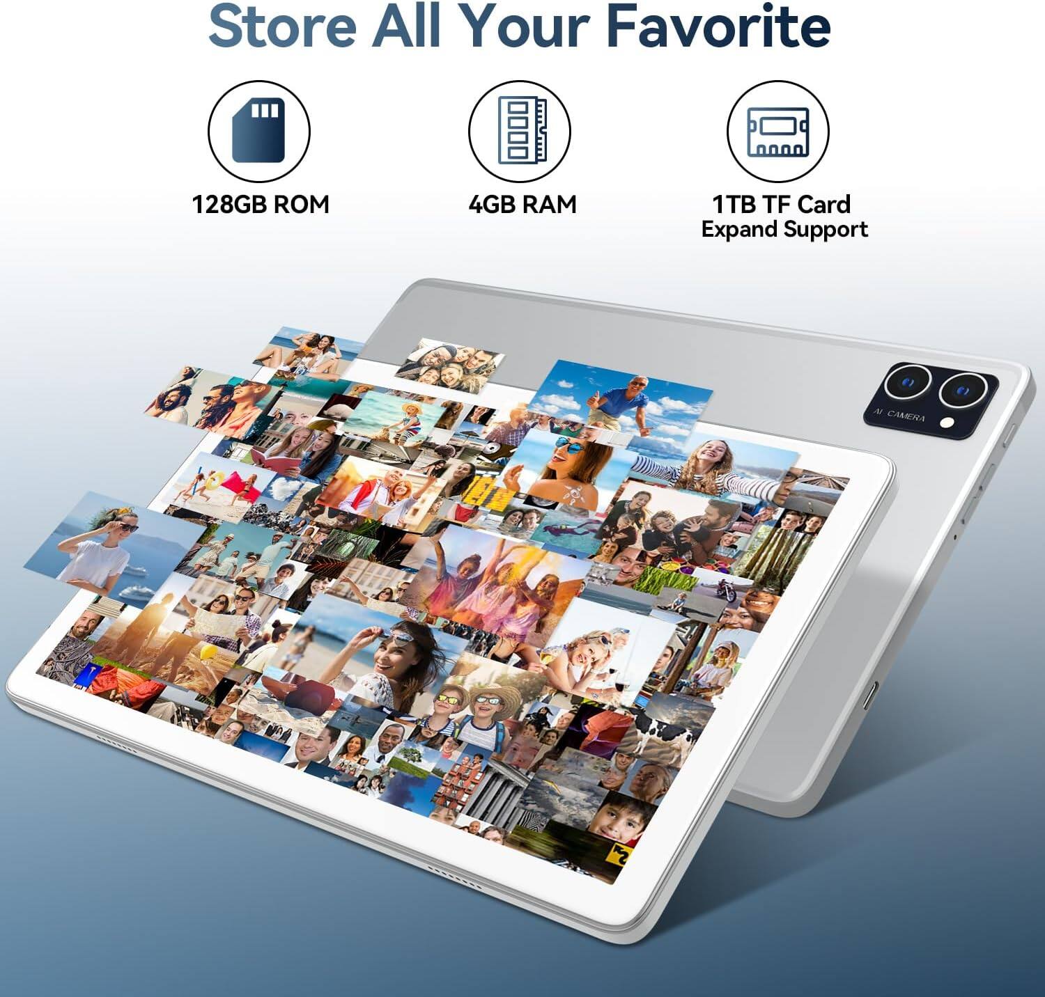 Store All Your Favorite

128GB ROM  
4GB RAM  
1TB TF Card Expand Support