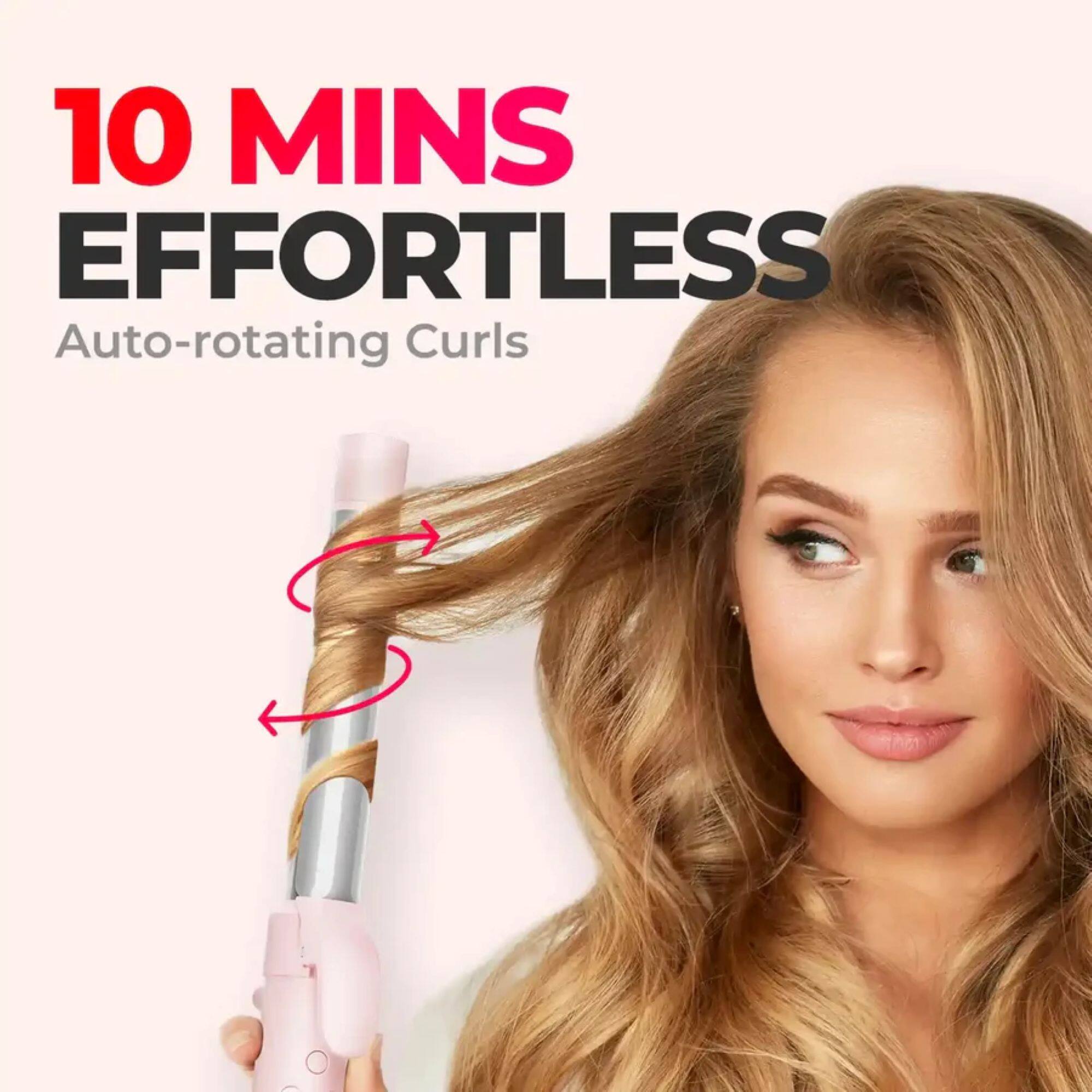 10 MINS EFFORTLESS  
Auto-rotating Curls