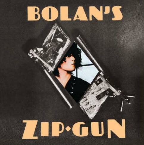 Front. Bolan's Zip Gun [LP].