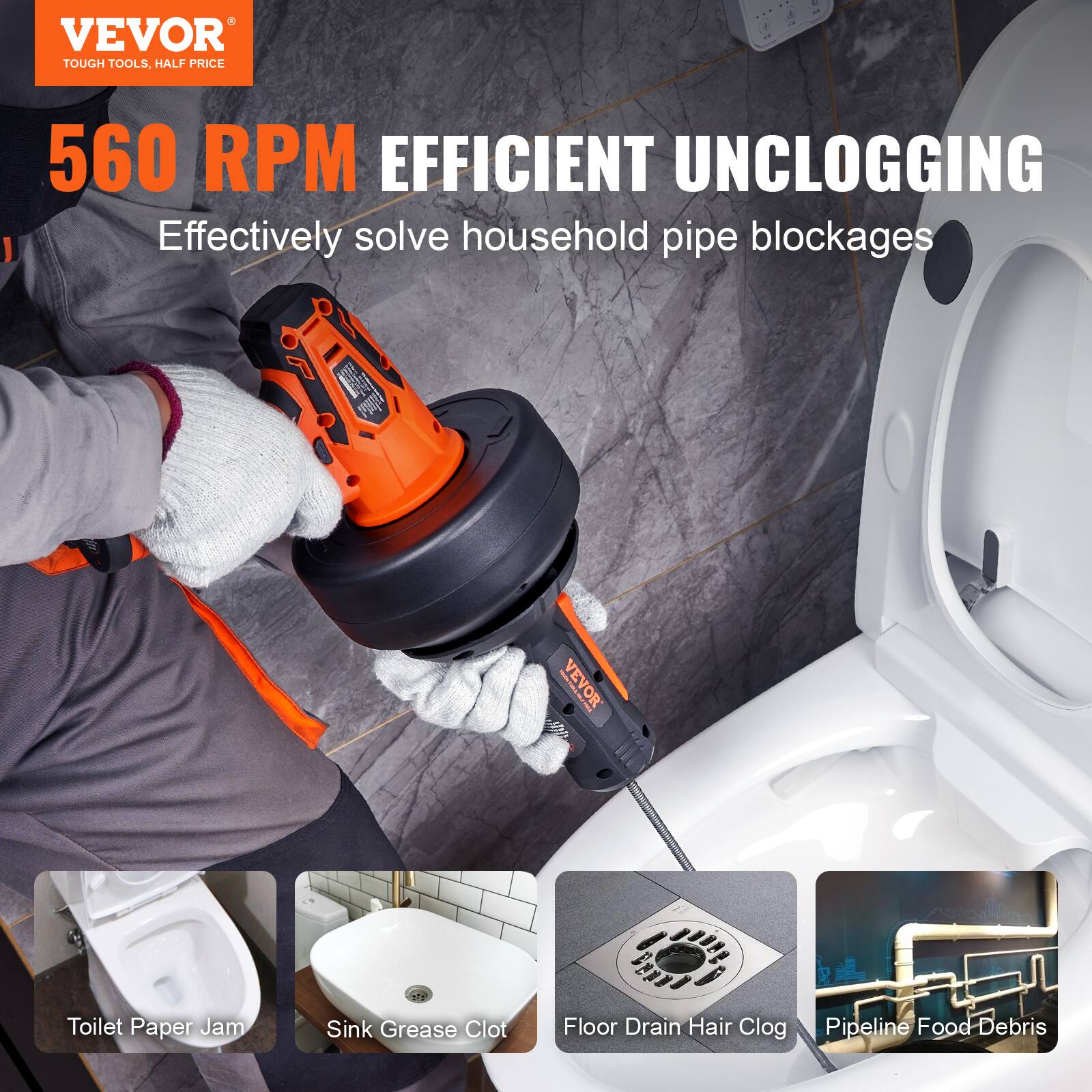 VEVOR TOUGH TOOLS, HALF PRICE 560 RPM EFFICIENT UNCLOGGING

Effectively solve household pipe blockages

Toilet Paper Jam
Sink Grease Clot
Floor Drain Hair Clog
Pipeline Food Debris