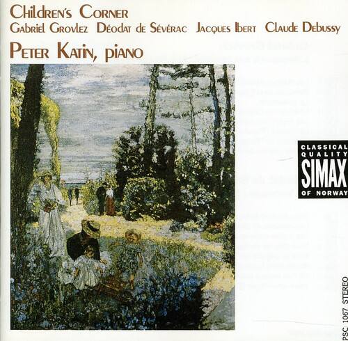 Children's Corner  
Gabriel Grovlez  
Dediat de Séverac  
Jacques Ibert  
Claude Debussy  
Peter Katin, piano  

Classical Quality  
SIMAX of Norway  
Stereo  
PSC 1067