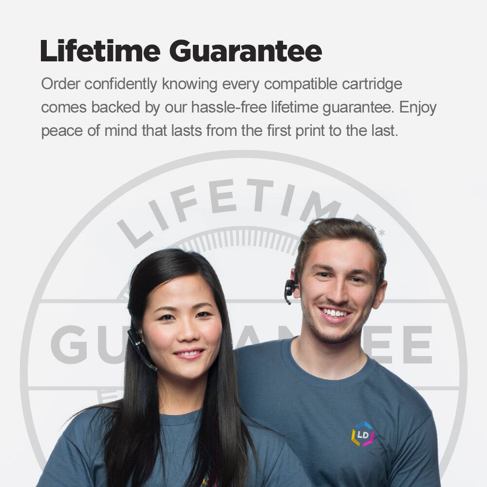 Lifetime Guarantee

Order confidently knowing every compatible cartridge comes backed by our hassle-free lifetime guarantee. Enjoy peace of mind that lasts from the first print to the last.