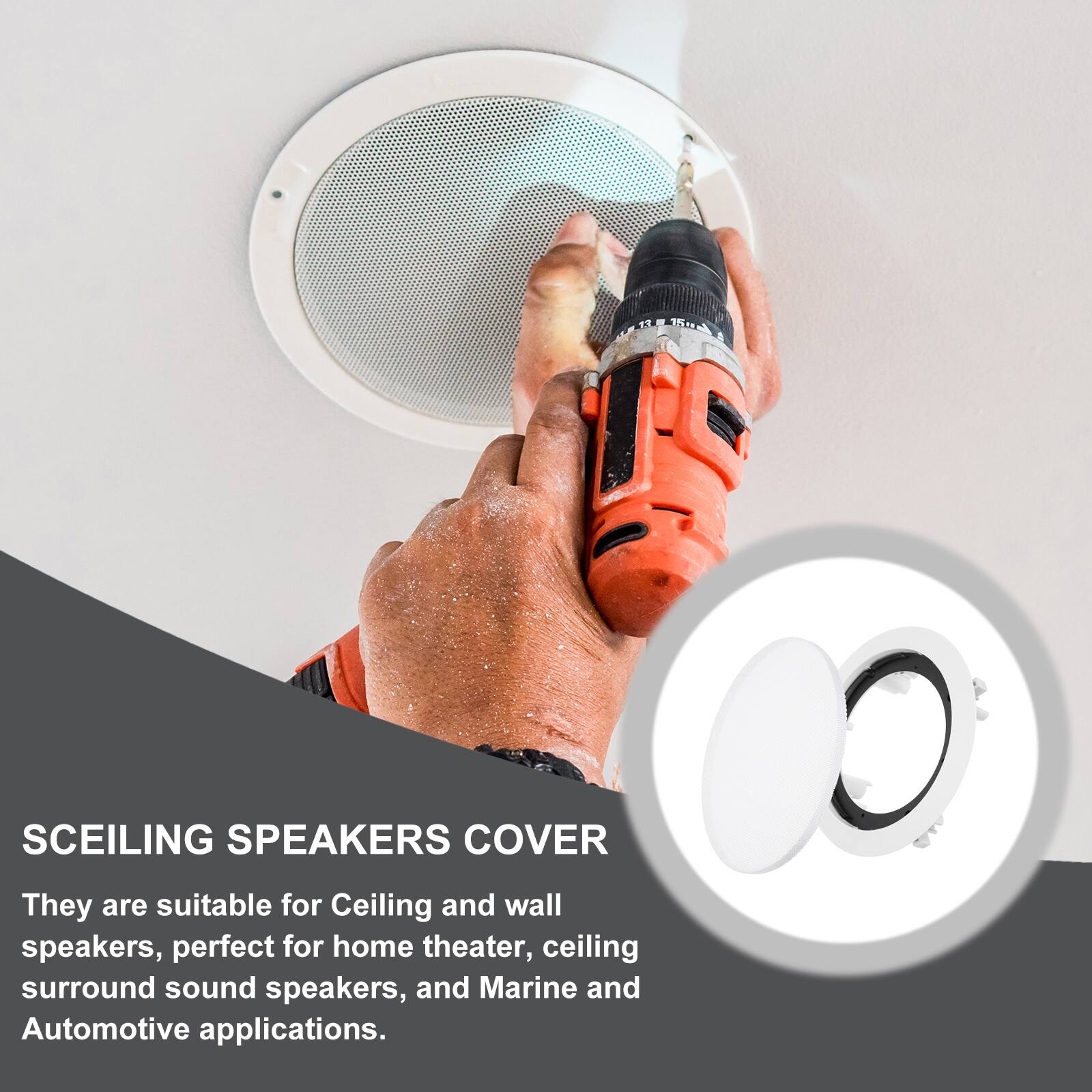 SCEILING SPEAKERS COVER

They are suitable for Ceiling and wall speakers, perfect for home theater, ceiling surround sound speakers, and Marine and Automotive applications.