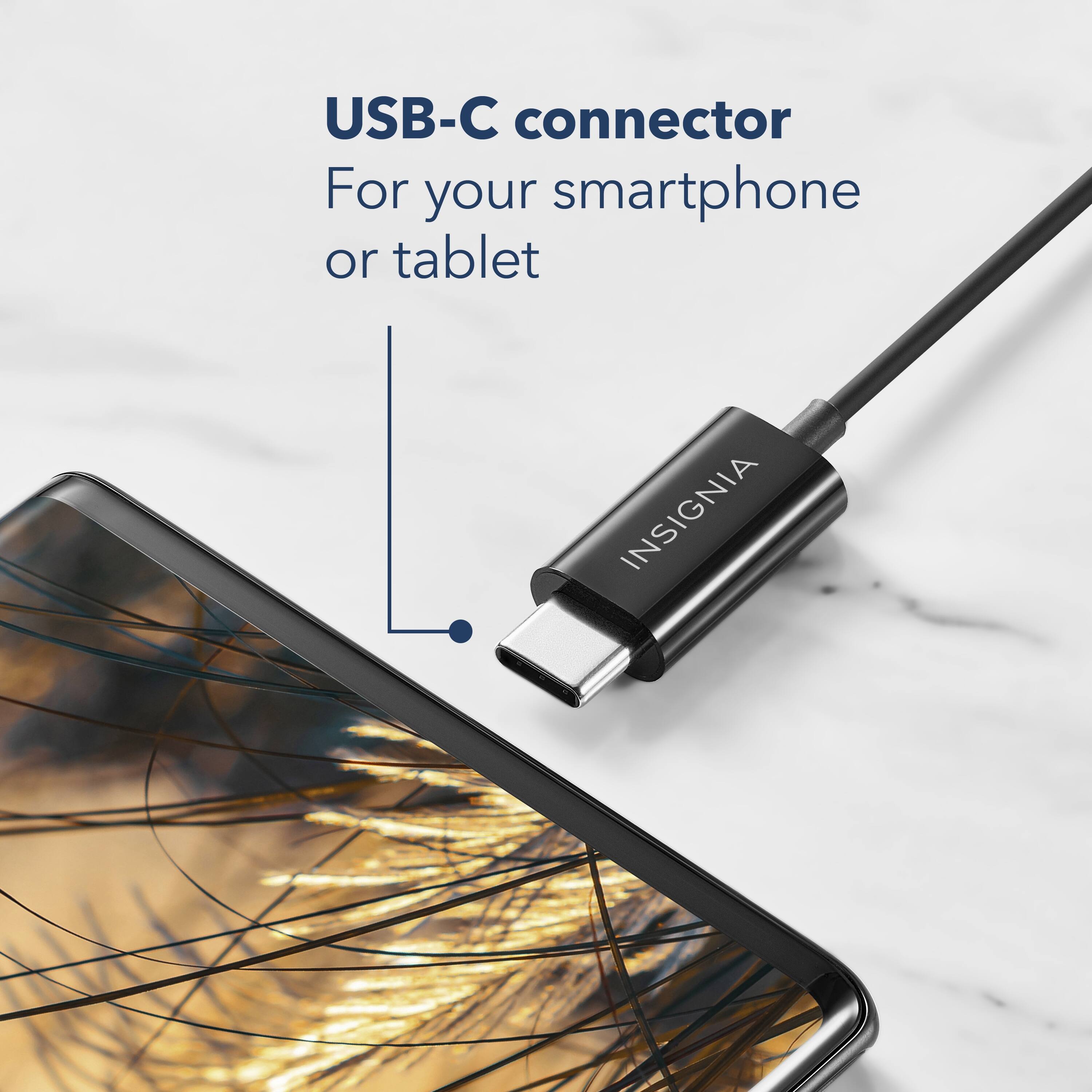 USB-C connector
For your smartphone or tablet
INSIGNIA