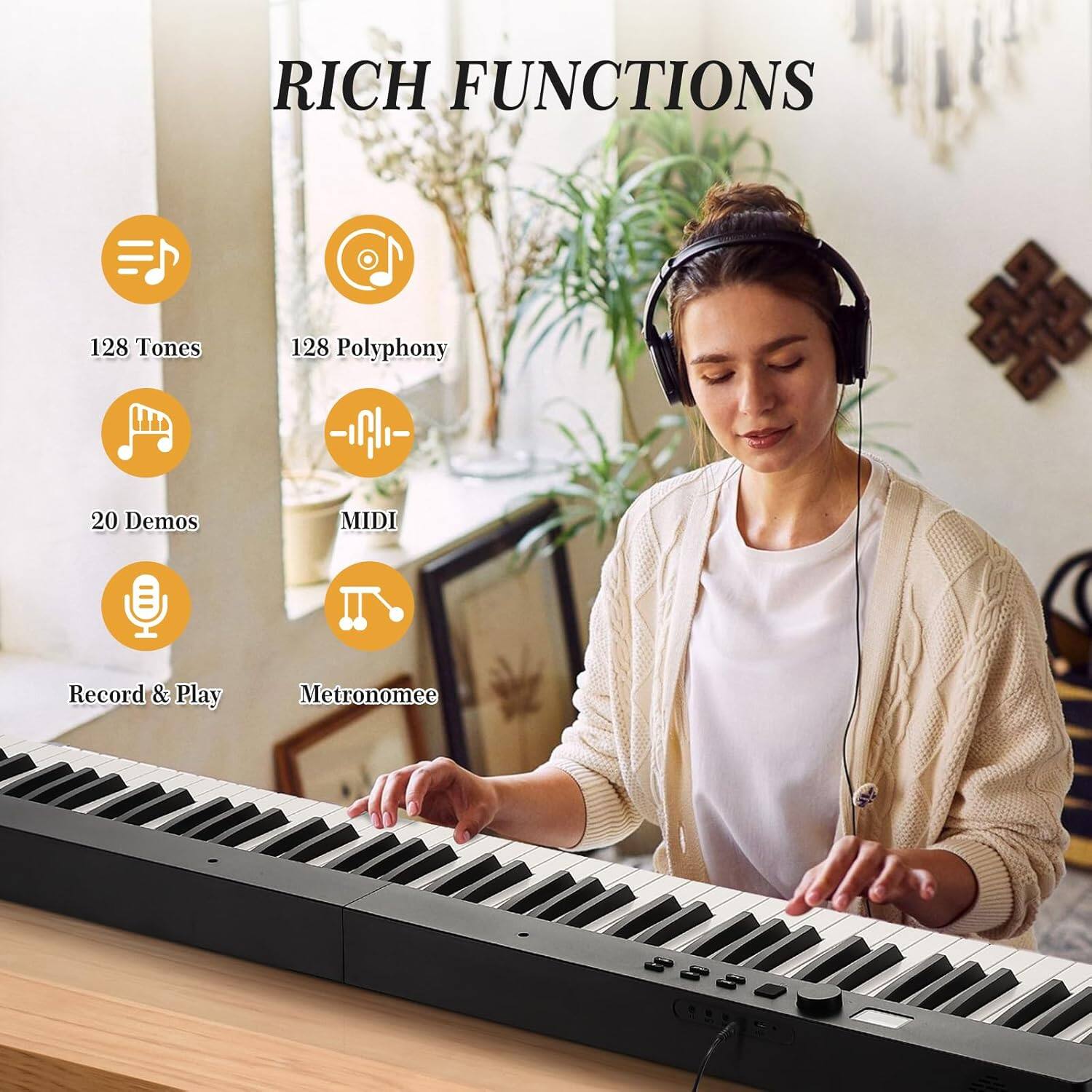 RICH FUNCTIONS

- 128 Tones
- 128 Polyphony
- 20 Demos
- MIDI Record & Play
- Metronome