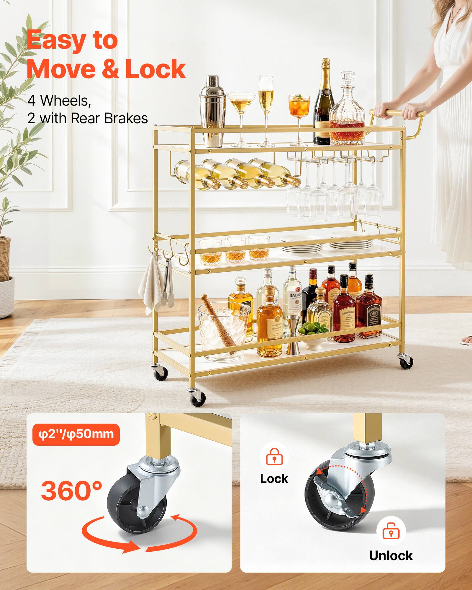 Easy to Move & Lock  
4 Wheels, 2 with Rear Brakes  
A 2"/50mm 360° Lock & Unlock