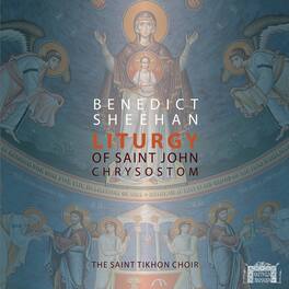 The Saint Tikhon Choir Sheehan - Liturgy of St John Chrysostom - BLU-RAY AUDIO