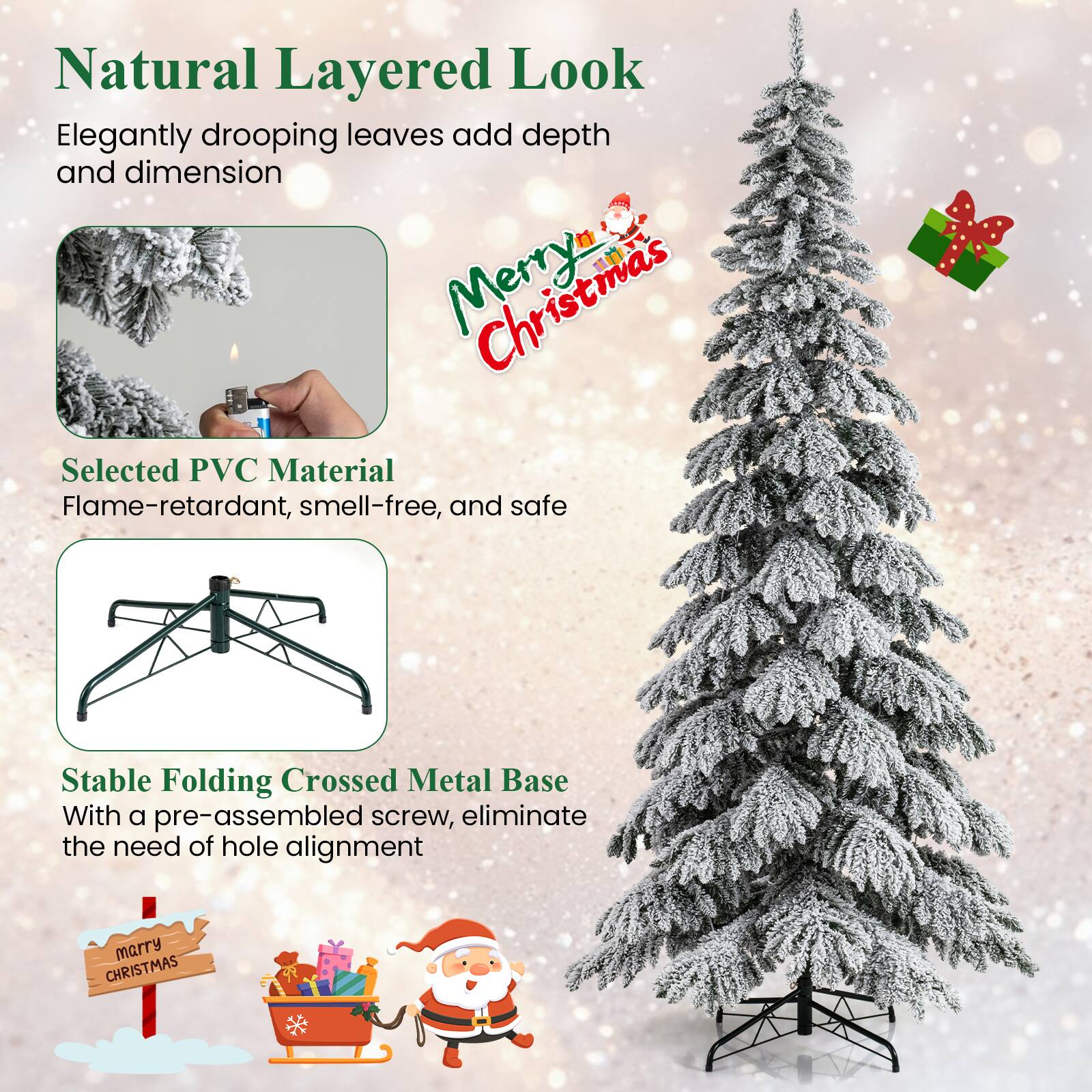 Natural Layered Look  
Elegantly drooping leaves add depth and dimension  

Selected PVC Material  
Flame-retardant, smell-free, and safe  

Stable Folding Crossed Metal Base  
With a pre-assembled screw, eliminate the need of hole alignment  

Merry Christmas