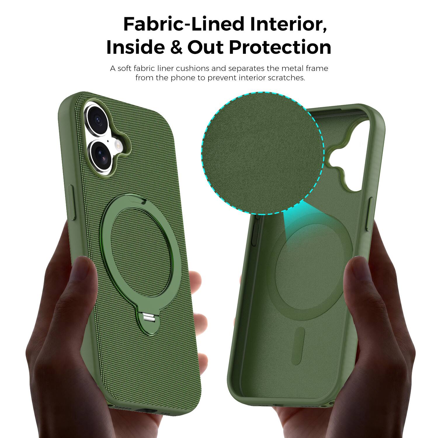 Fabric-Lined Interior, Inside & Out Protection  
A soft fabric liner cushions and separates the metal frame from the phone to prevent interior scratches.