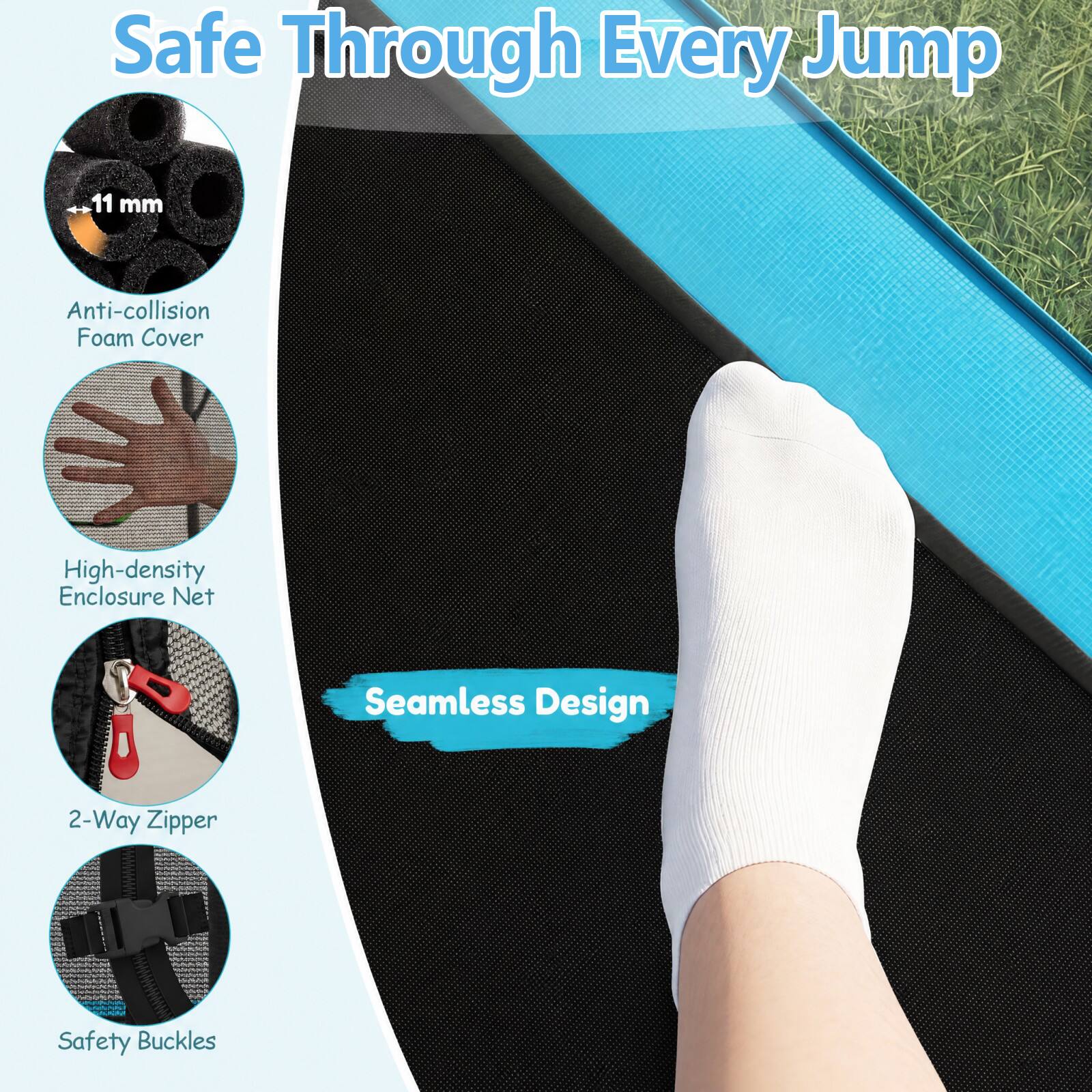Safe Through Every Jump

- 11 mm
- Anti-collision Foam Cover
- High-density Enclosure Net
- Seamless Design
- 2-Way Zipper
- Safety Buckles