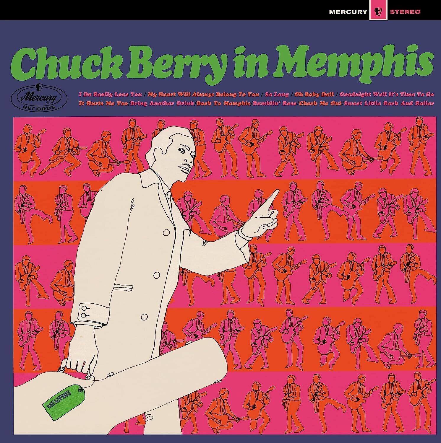 Chuck Berry in Memphis

I Do Really Love You / My Heart Will Always Belong To You / So Long / Oh Baby Doll / Goodnight Well It's Time To Go / Memphis Ramblin' Rose / Check Me Out Sweet Little Rock And Roller

Mercury Records