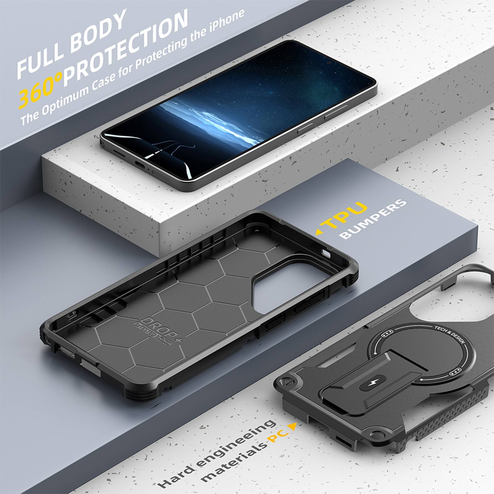 FULL BODY 360° PROTECTION  
The Optimum Case for Protecting the iPhone  

TPU BUMPERS  

Hard engineering materials PC  

DROP TESTED  

TECH A PROOF