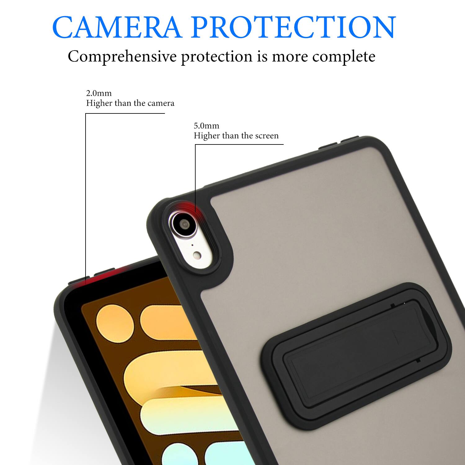 CAMERA PROTECTION  
Comprehensive protection is more complete  

2.0mm  
Higher than the camera  

5.0mm  
Higher than the screen